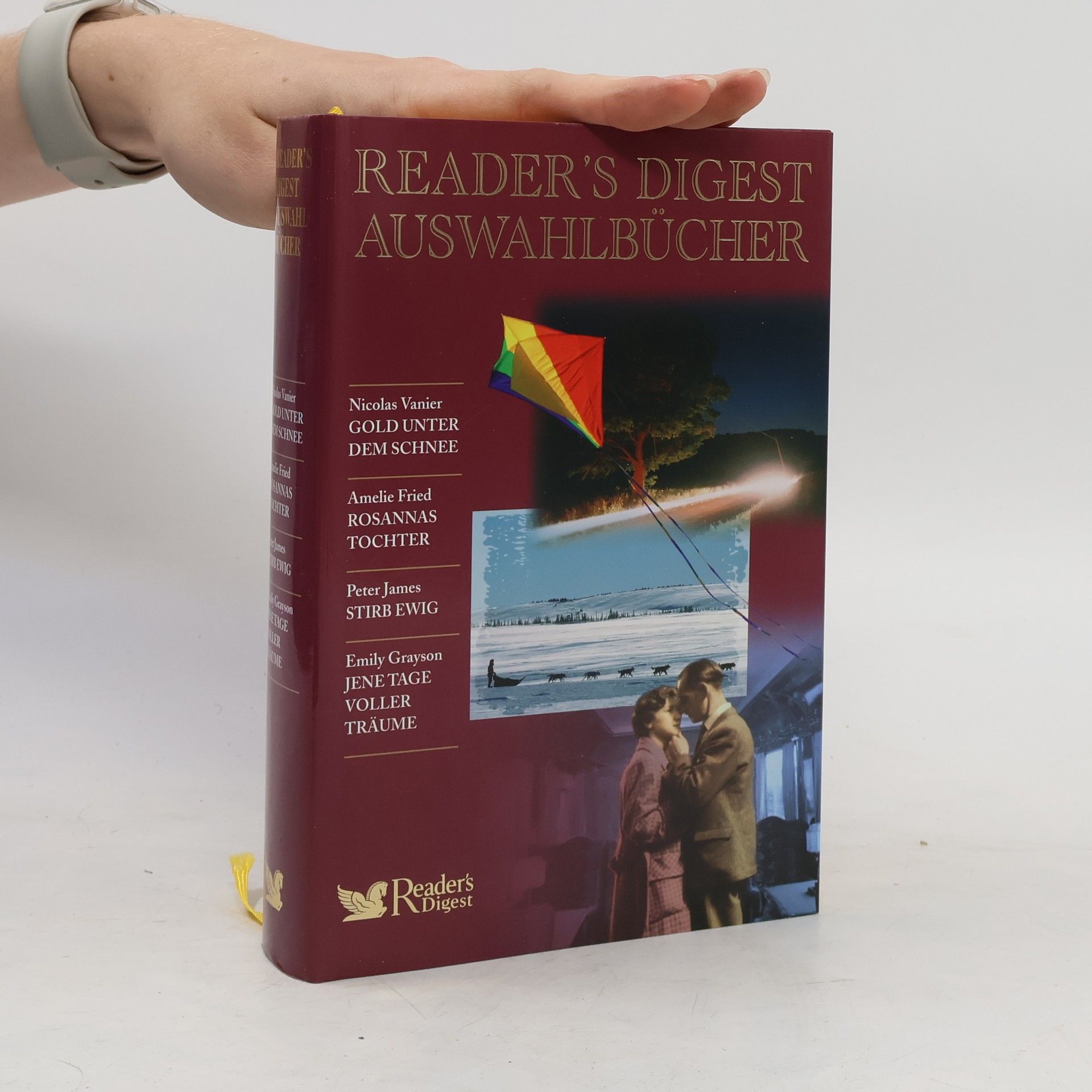 Auteurscollectief Reader's Digest Auswahlbücher. Gold unter Schnee. Rosannas Tochter. Stirb Ewig. Jenetage voller Träume