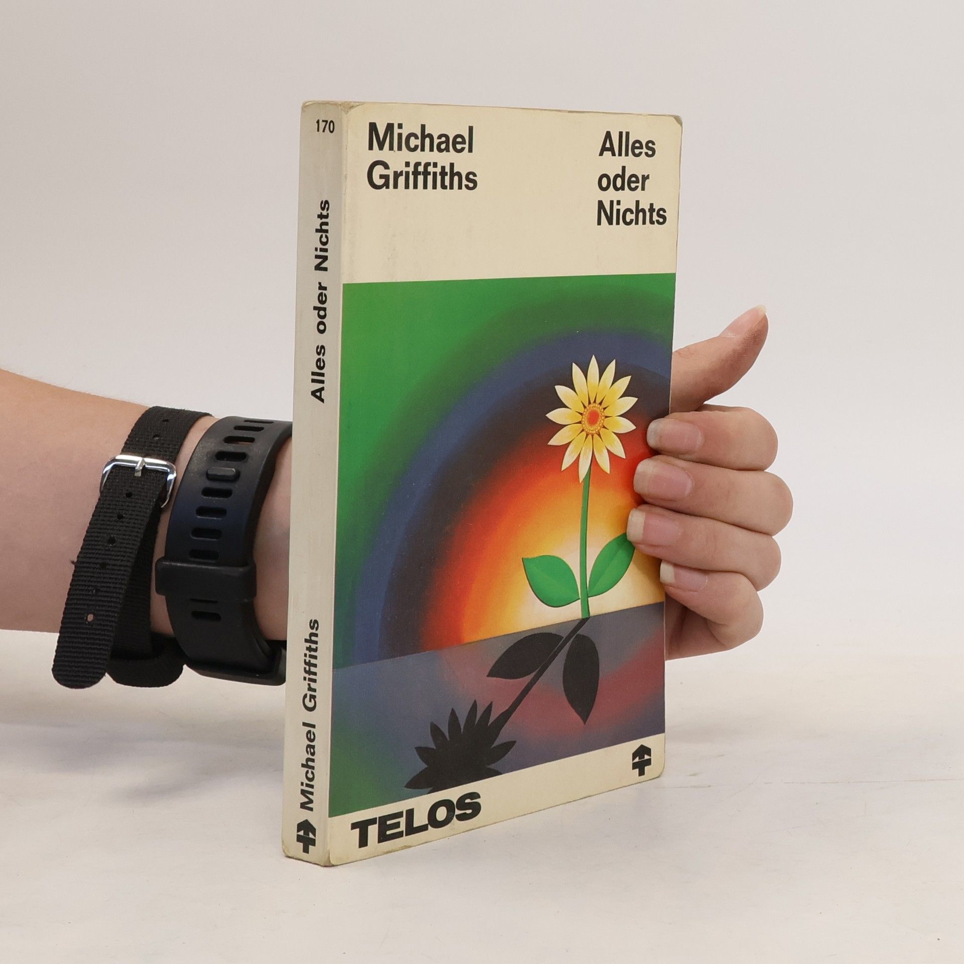 Michael Griffiths Alles oder Nichts