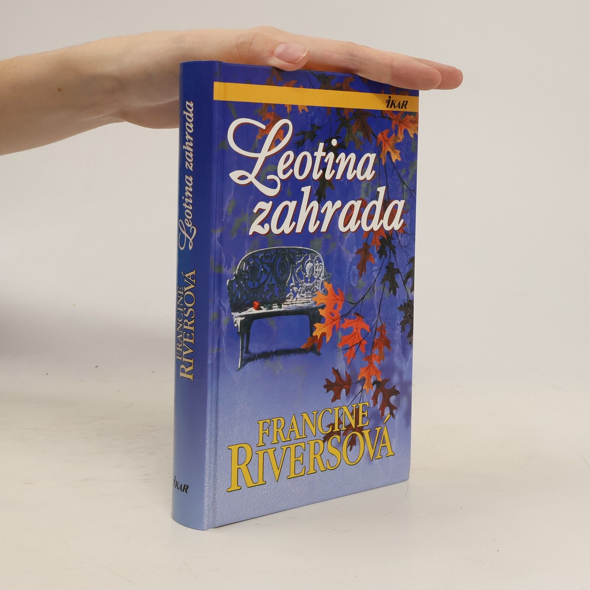 Francine Rivers Leotina zahrada