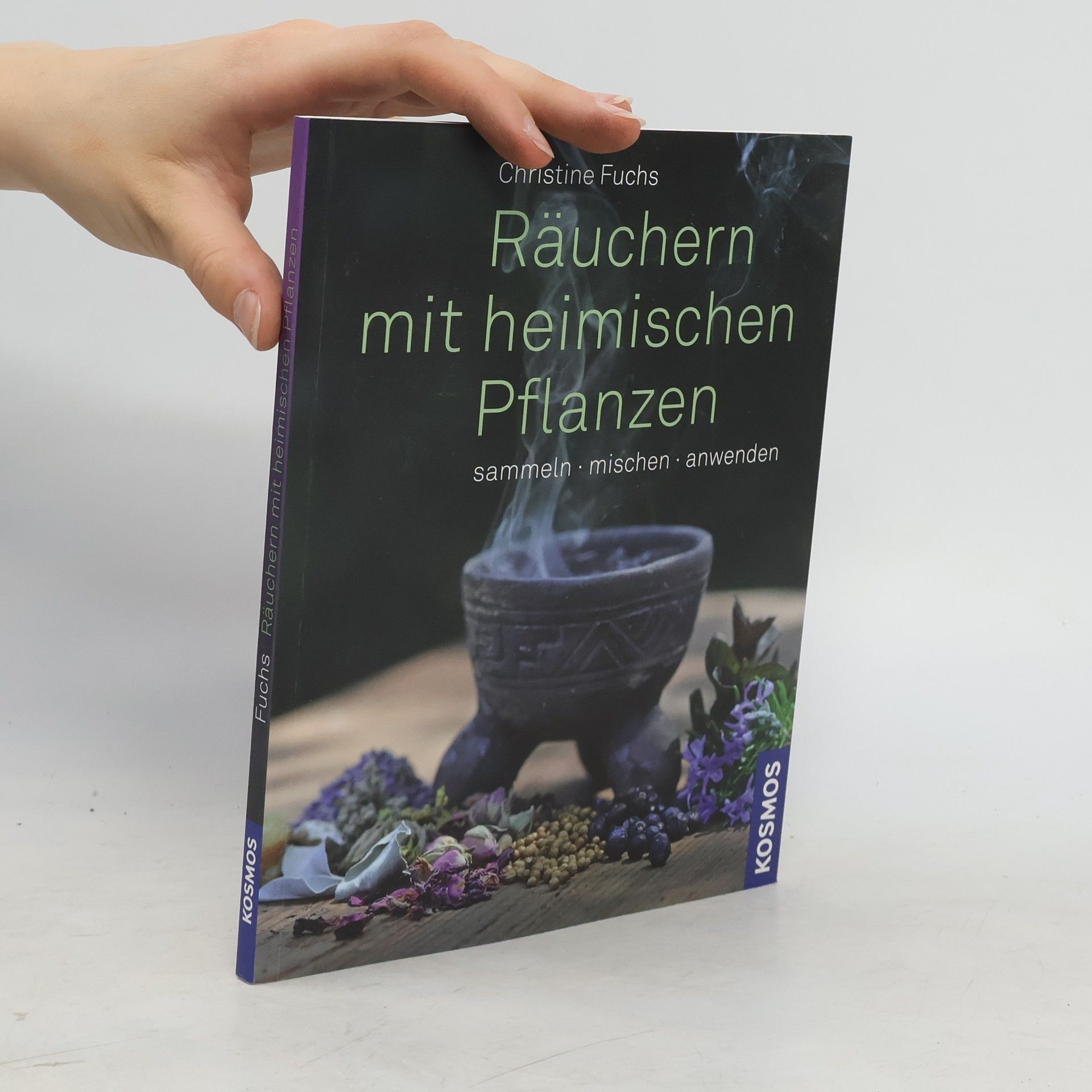 Marie-Christine Fuchs Räuchern mit heimischen Pflanzen