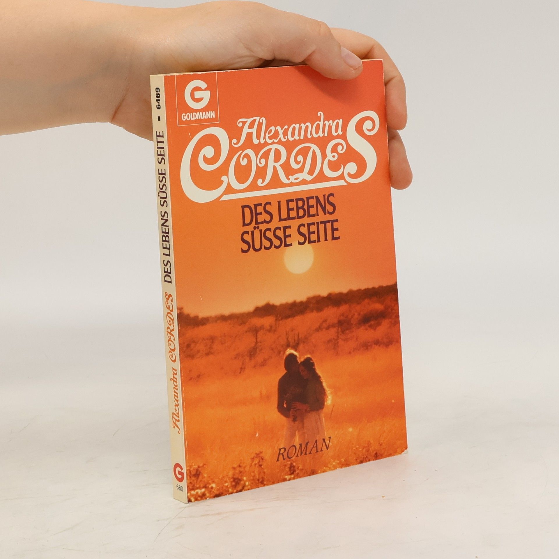 Alexandra Cordes Des Lebens süsse Seite