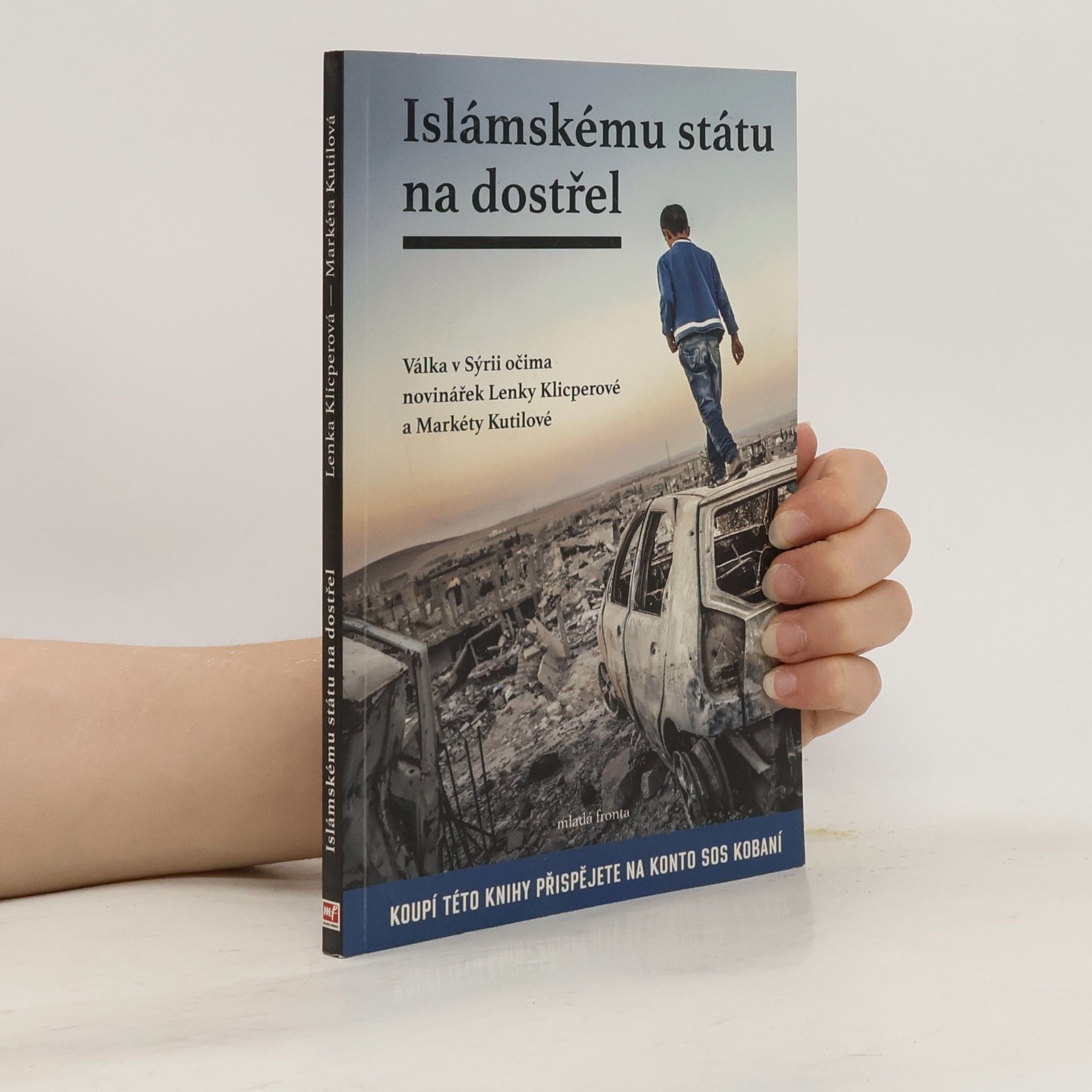 Lenka Klicperová Islámskému státu na dostřel