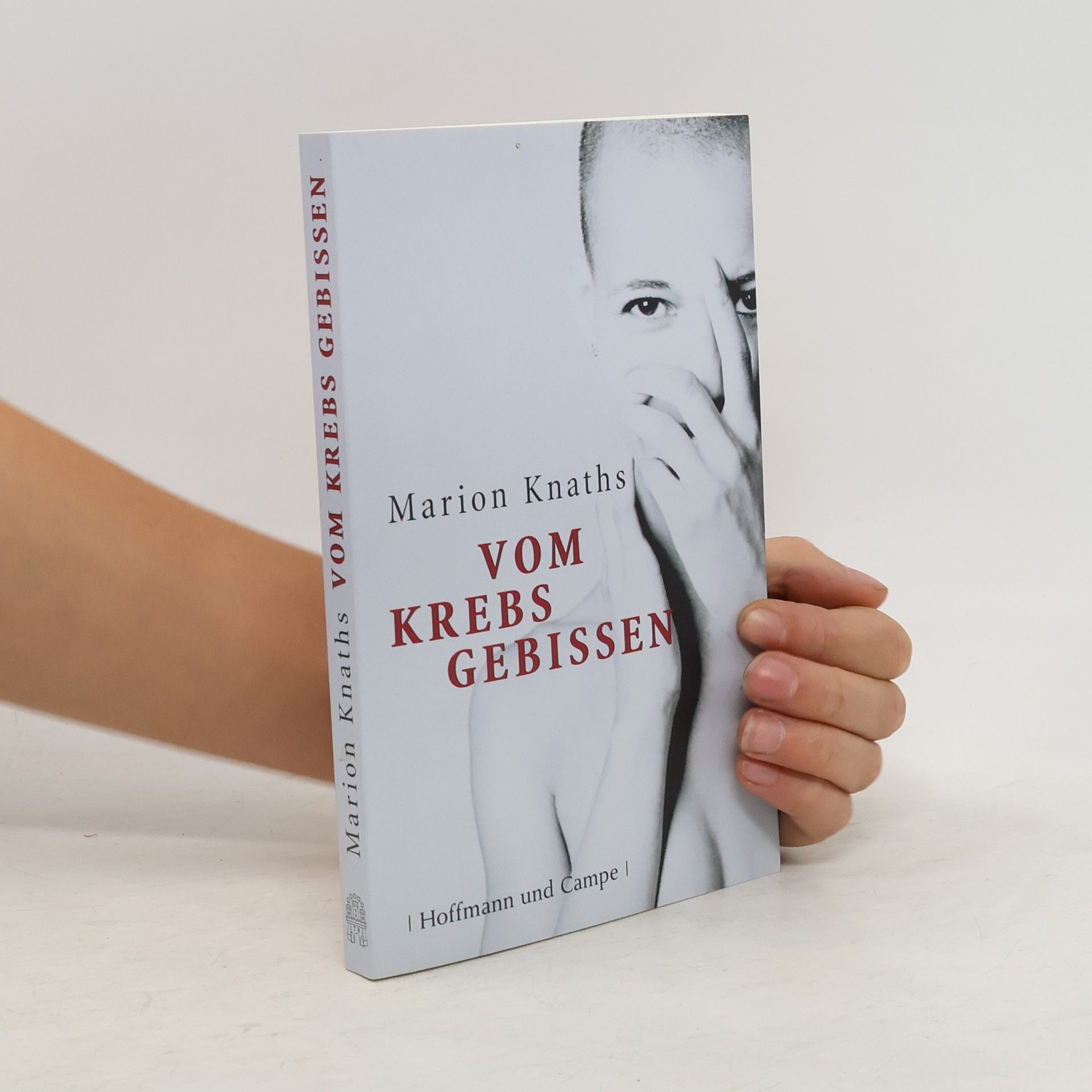 Marion Knaths Vom Krebs gebissen