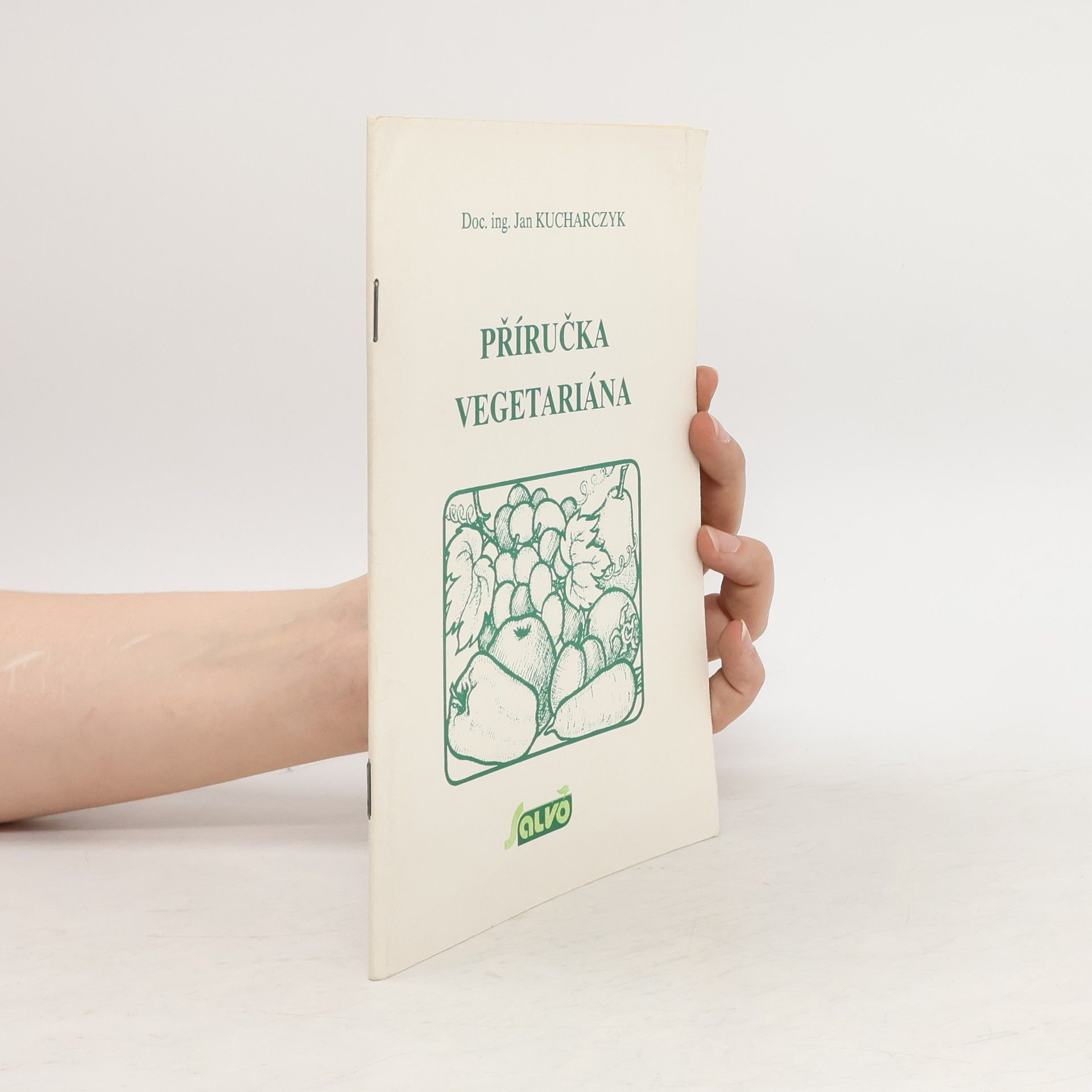 Jan Kucharczyk Příručka vegetariána