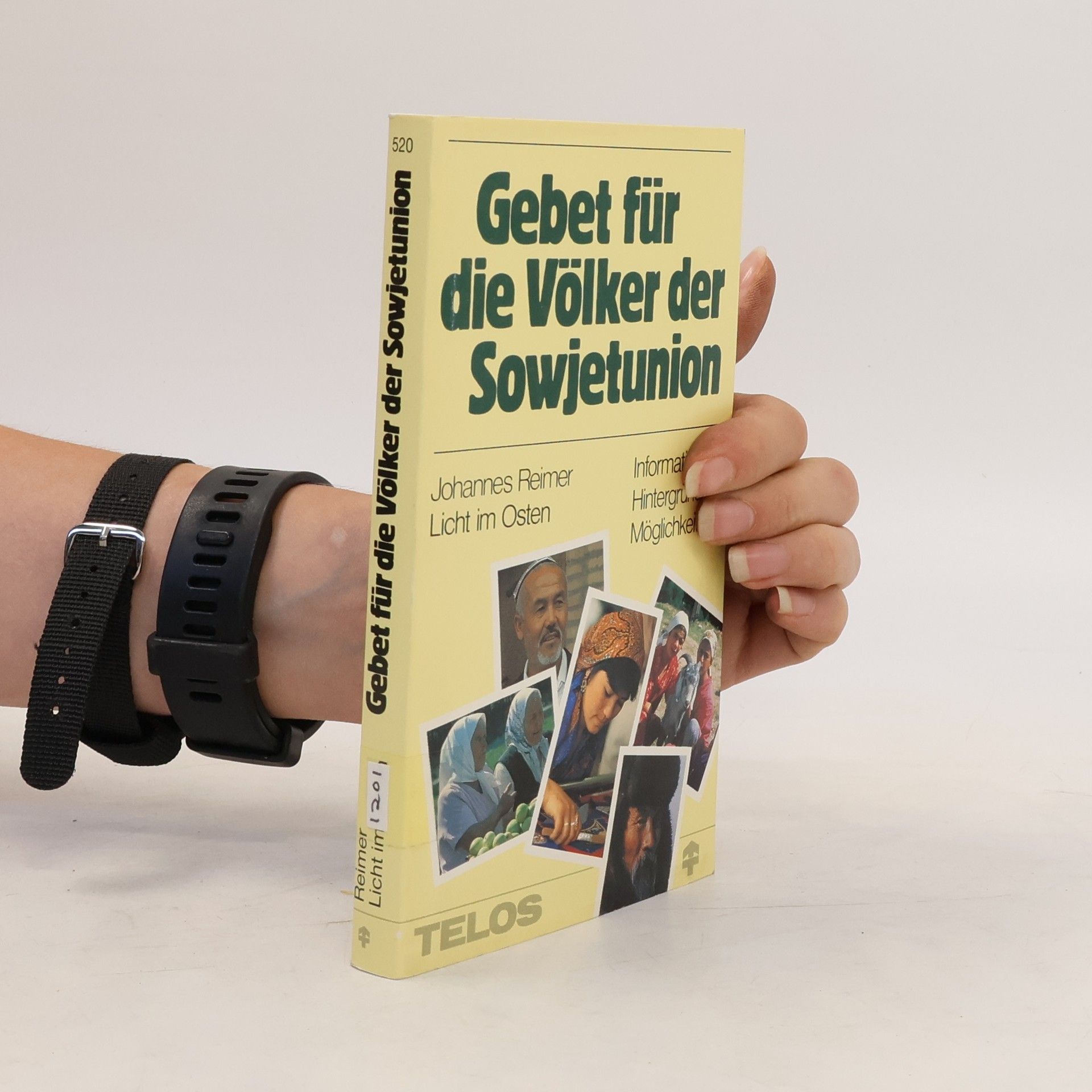 David J. Reimer Sr Gebet für die Völker der Sowjetunion : licht im Osten . Informationen, Hintergründe, Möglichkeiten