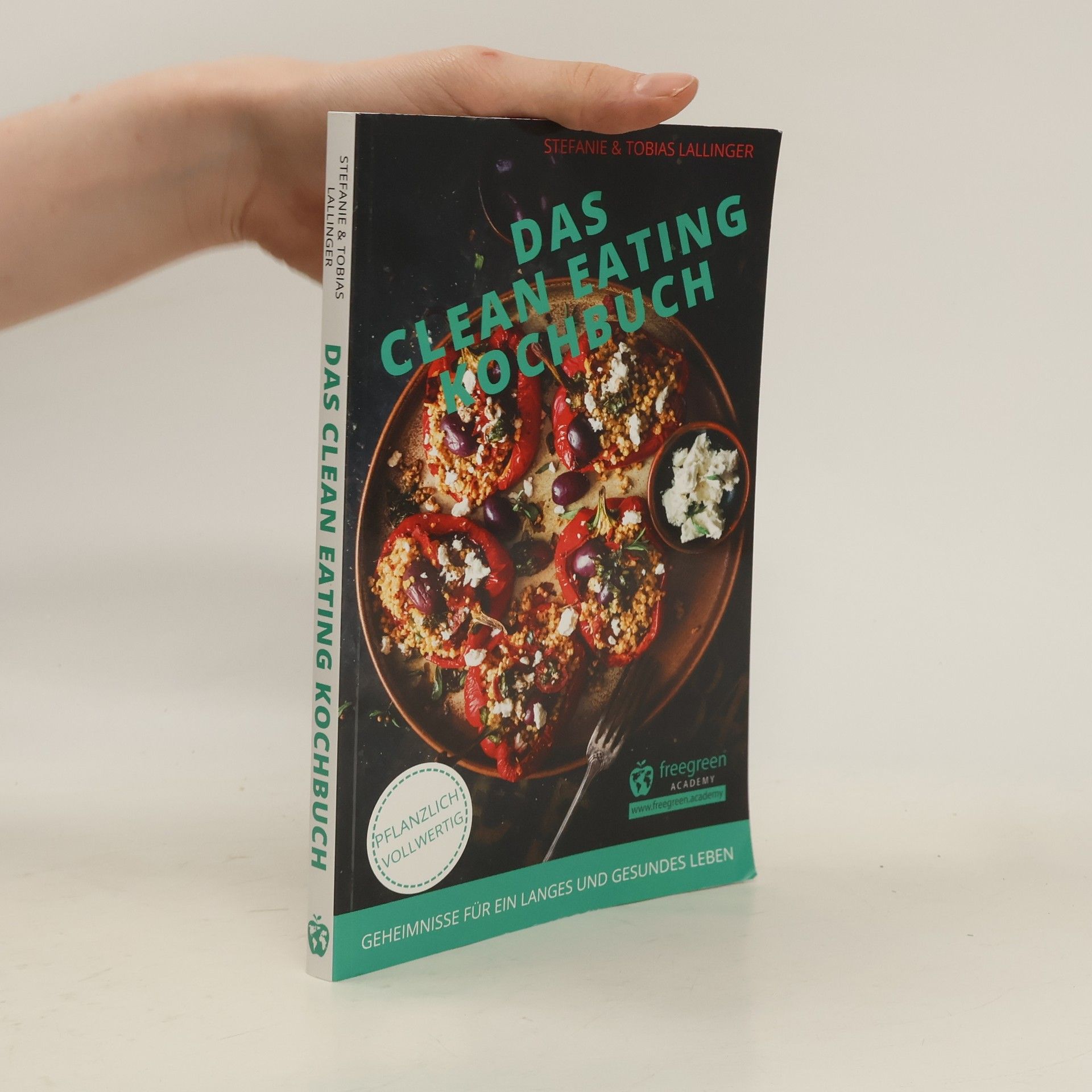 Stefanie Lallinger Das Clean Eating Kochbuch