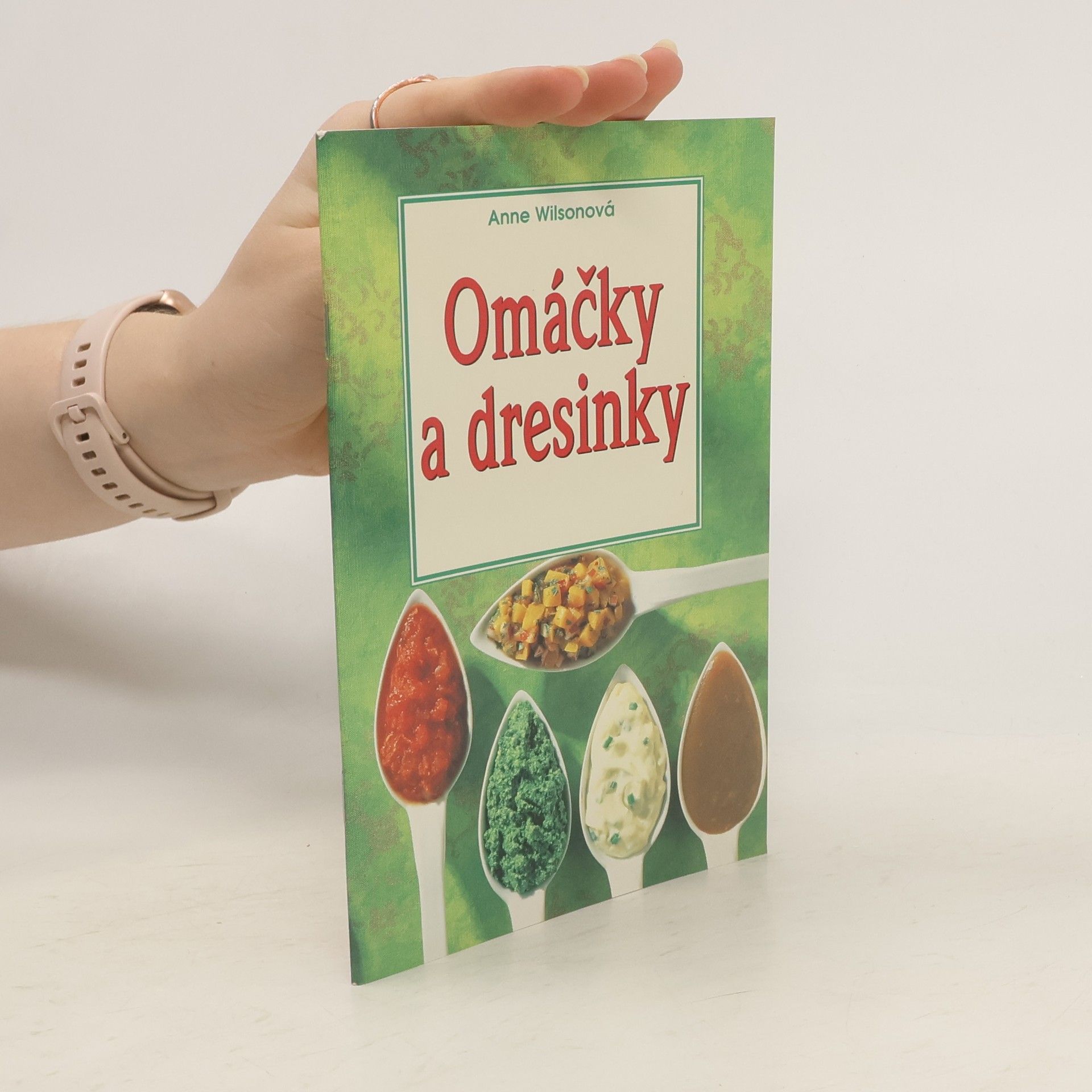 Anne Wilson Omáčky a dresinky