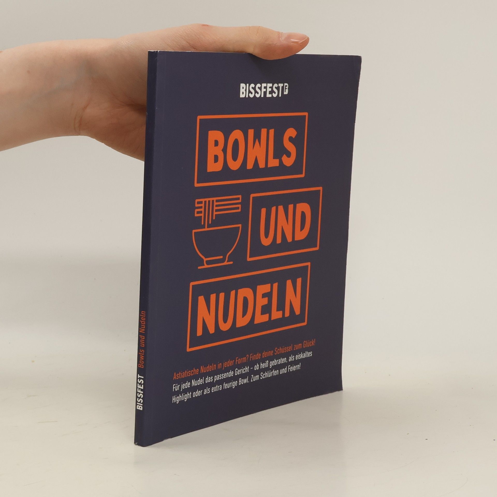 AA.VV. Bissfest. Bowls und Nudeln