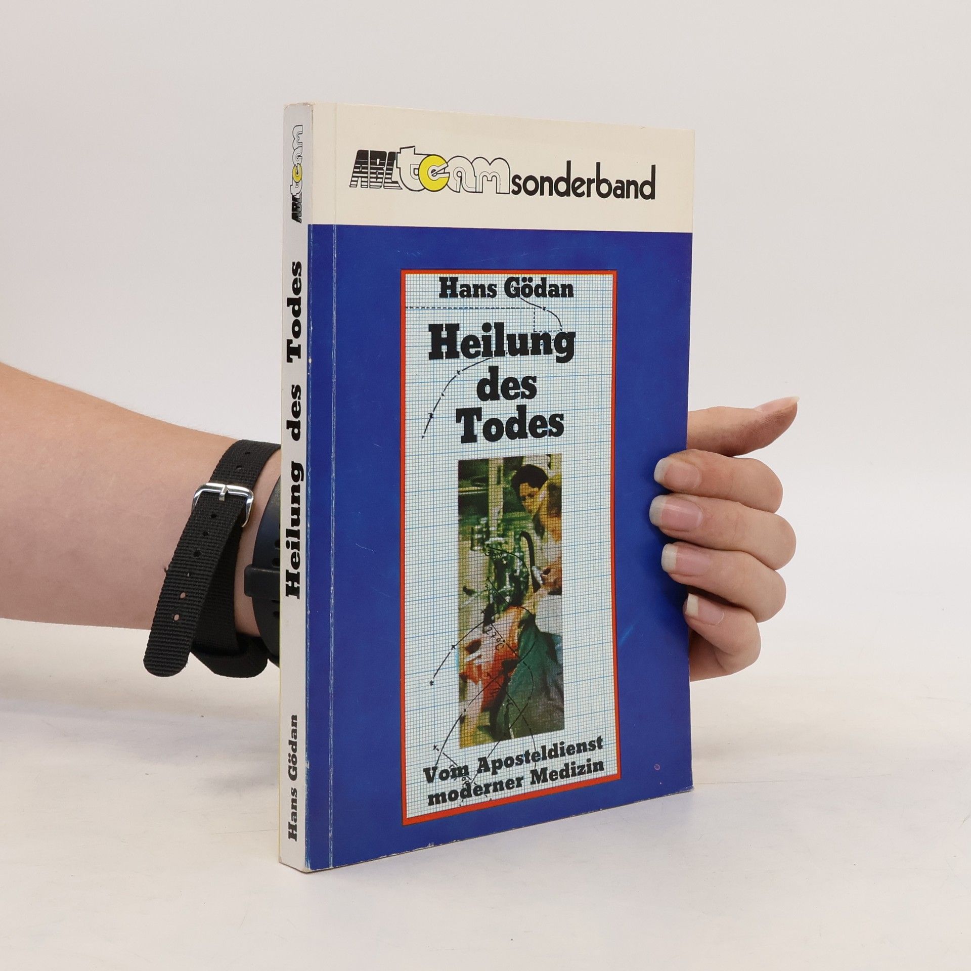 Hans Gödan Heilung des Todes