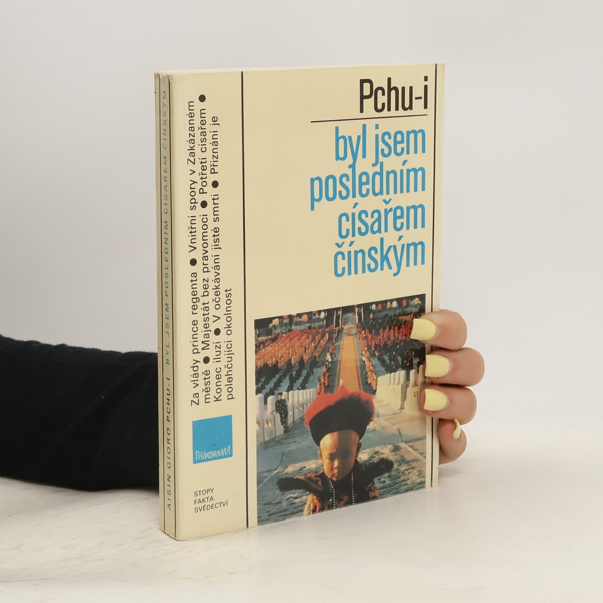 Aisin Gioro Pchu-i Byl jsem posledním císařem čínským
