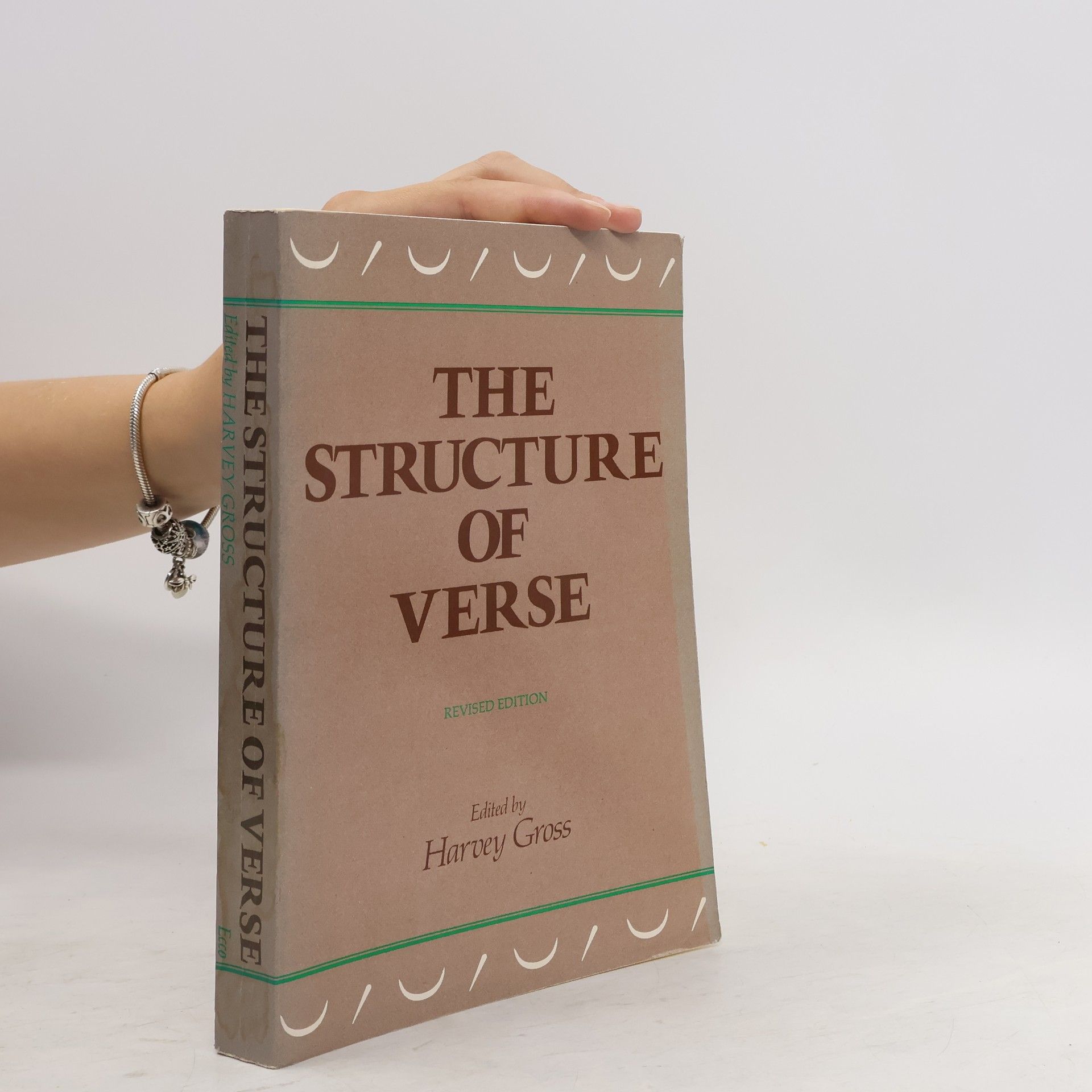 Harvey Seymour Gross The Structure of Verse