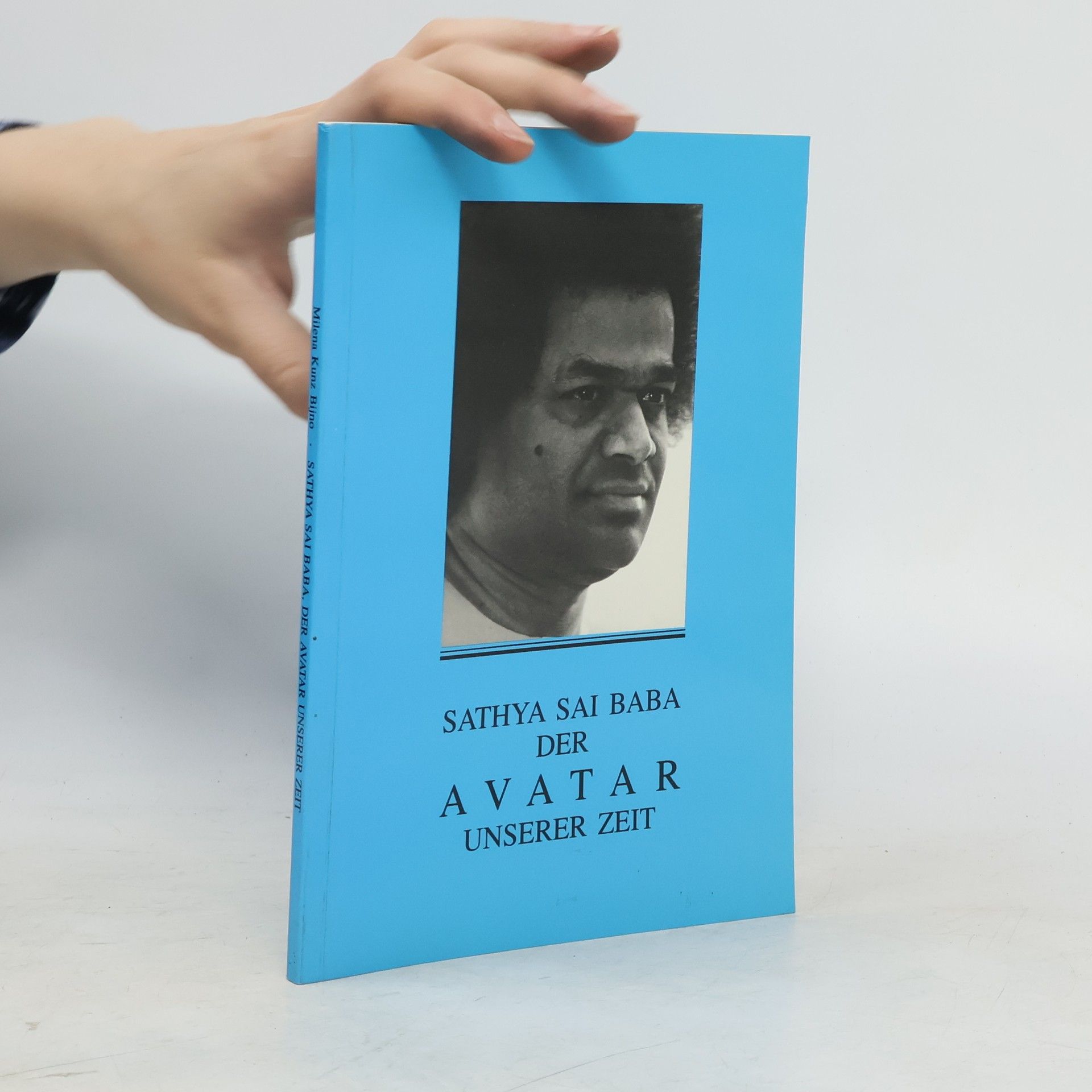 Satja Sáí Bába Sathya Sai Baba, der Avatar unserer Zeit