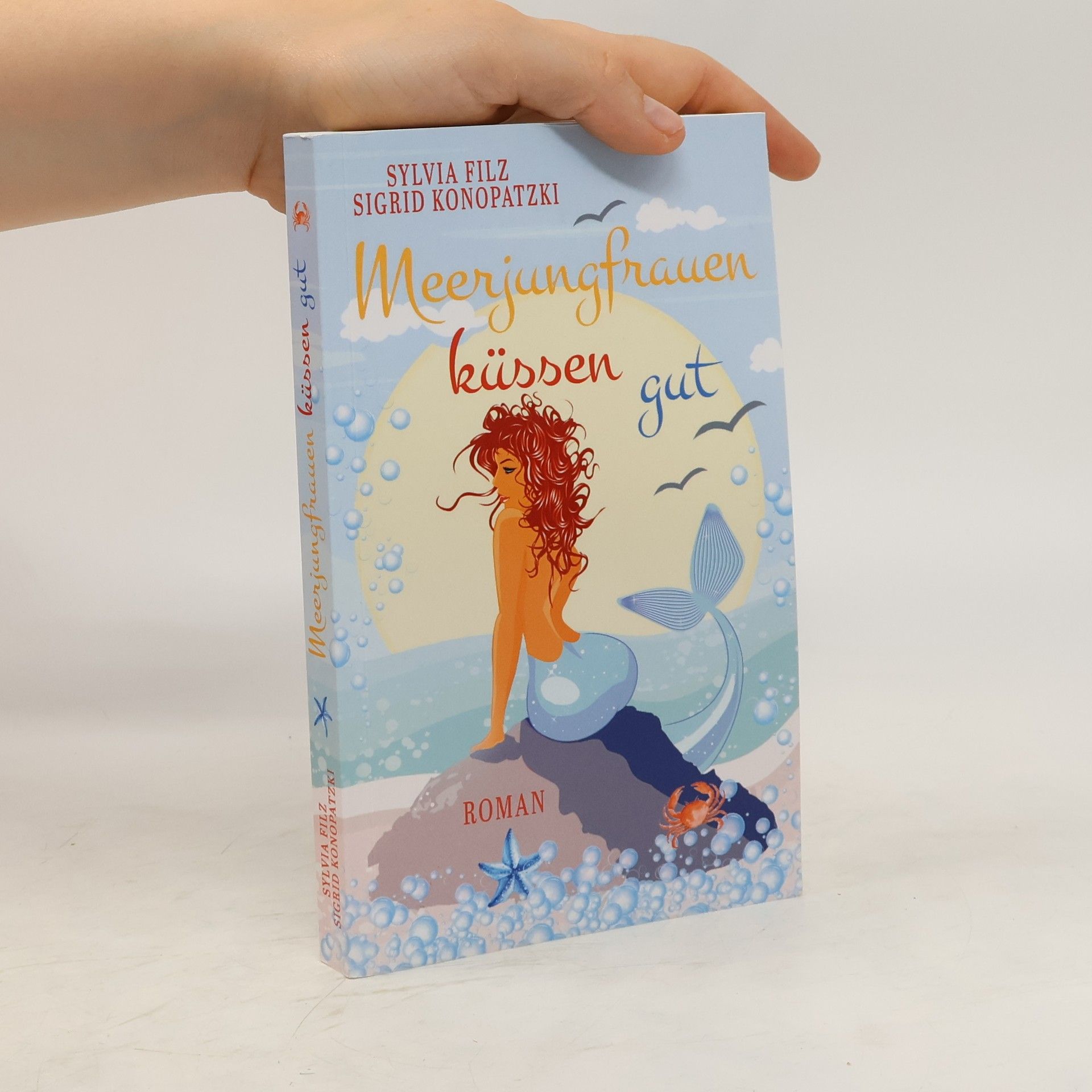 Sylvia Filz Meerjungfrauen küssen gut