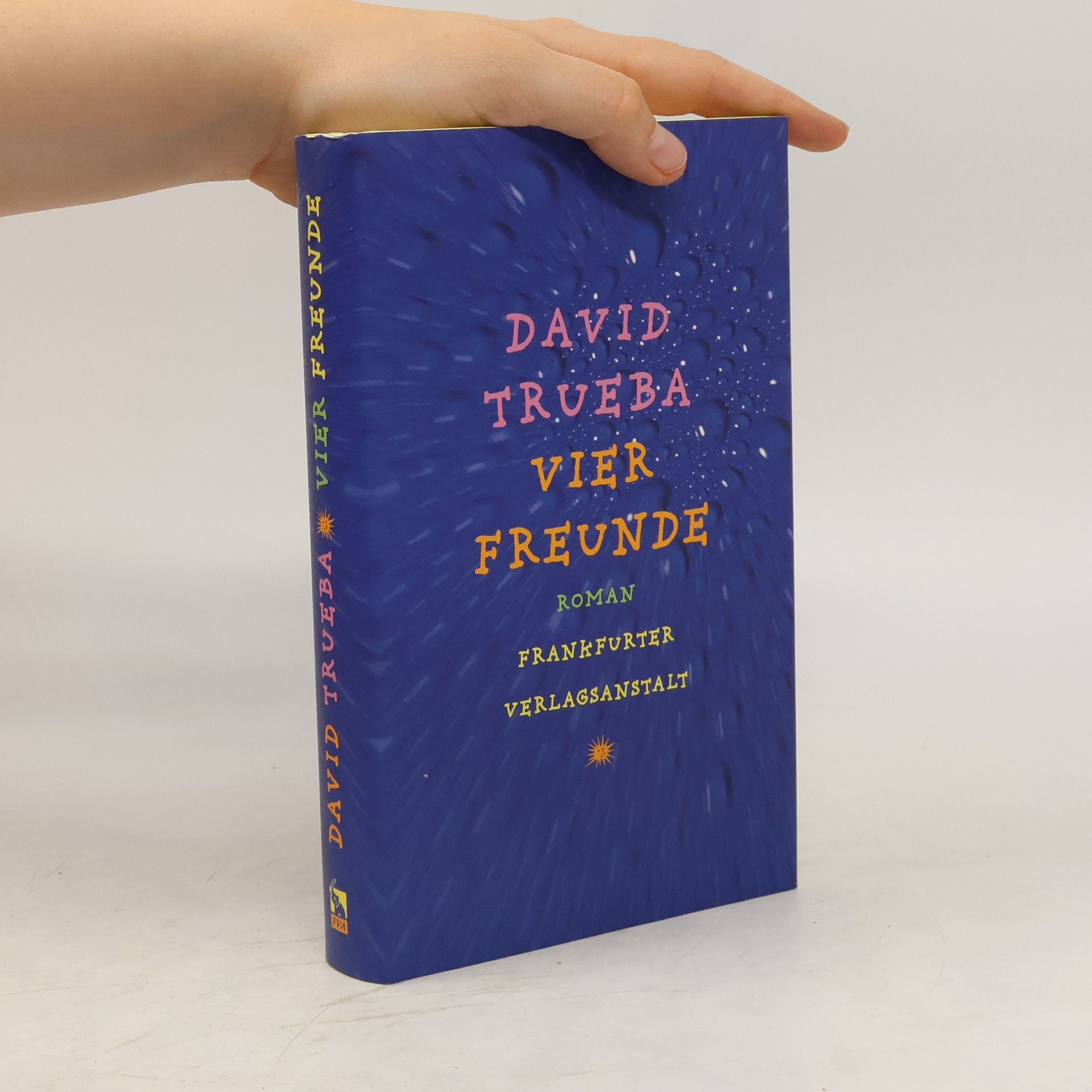 David Trueba Vier Freunde