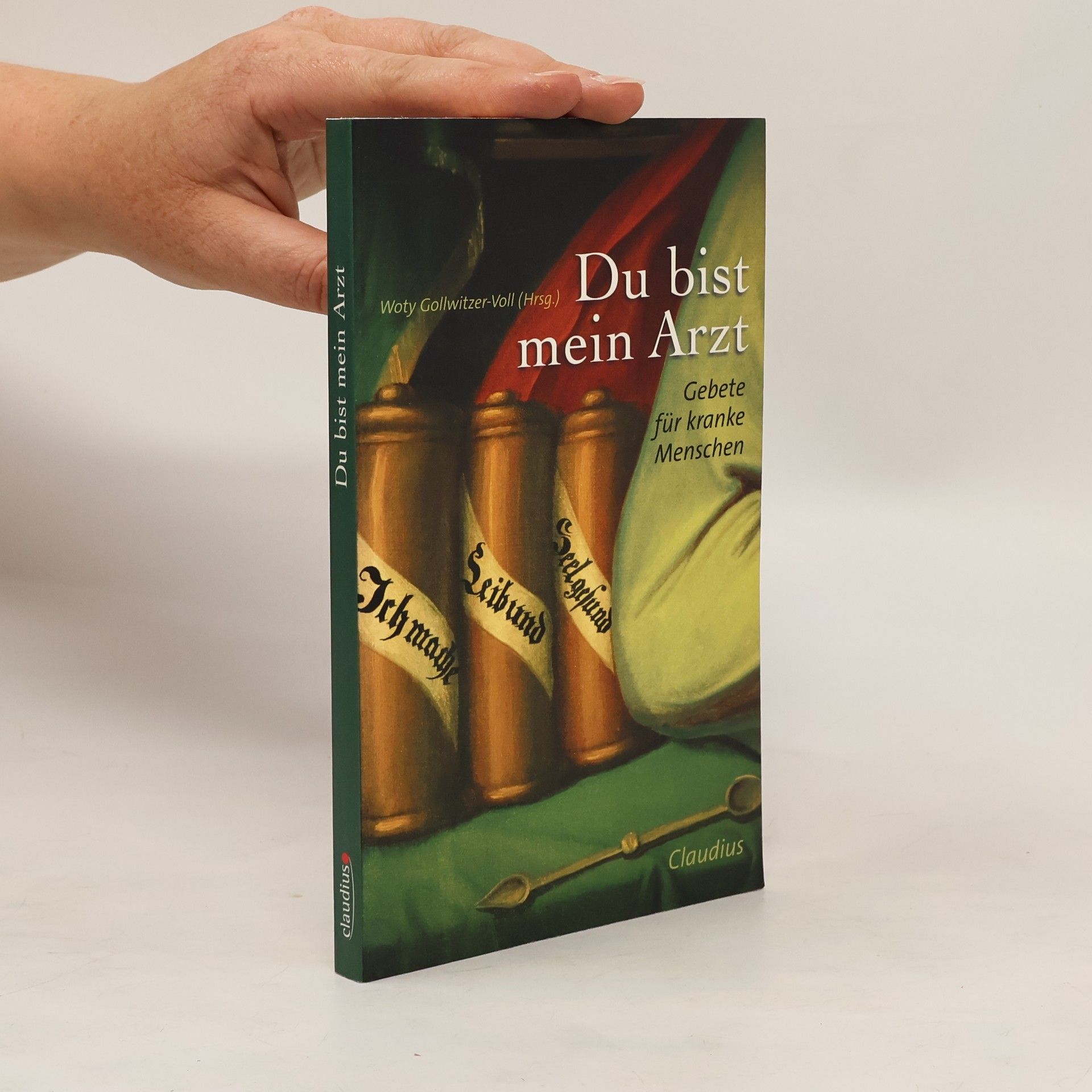 Woty Gollwitzer-Voll Du bist mein Arzt