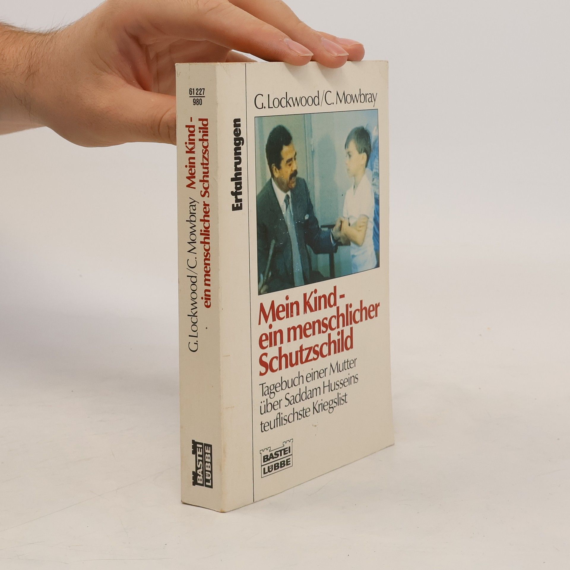 Glenda Lockwood Mein Kind - ein menschlicher Schutzschild