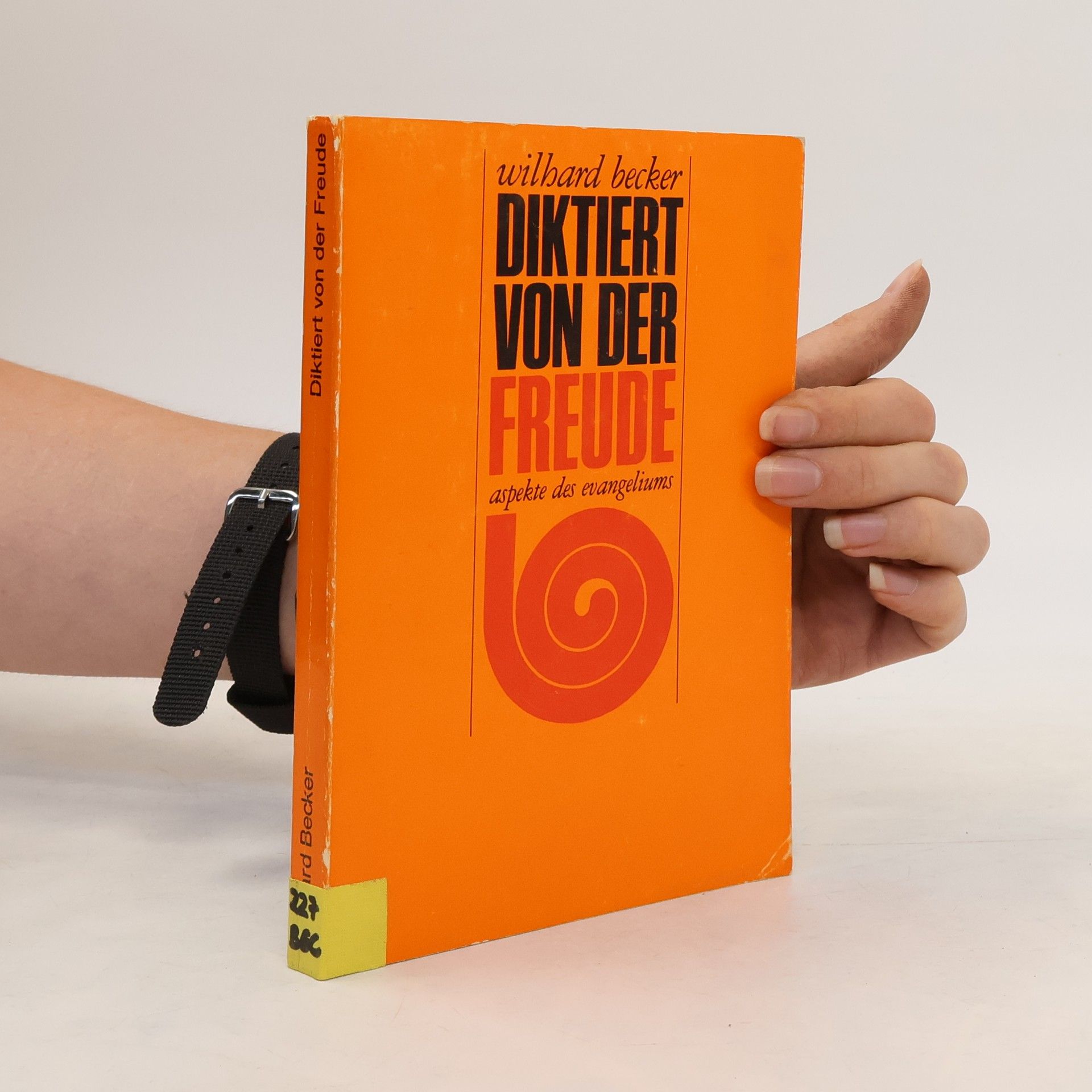 Wilhard Becker Diktiert von der Freude