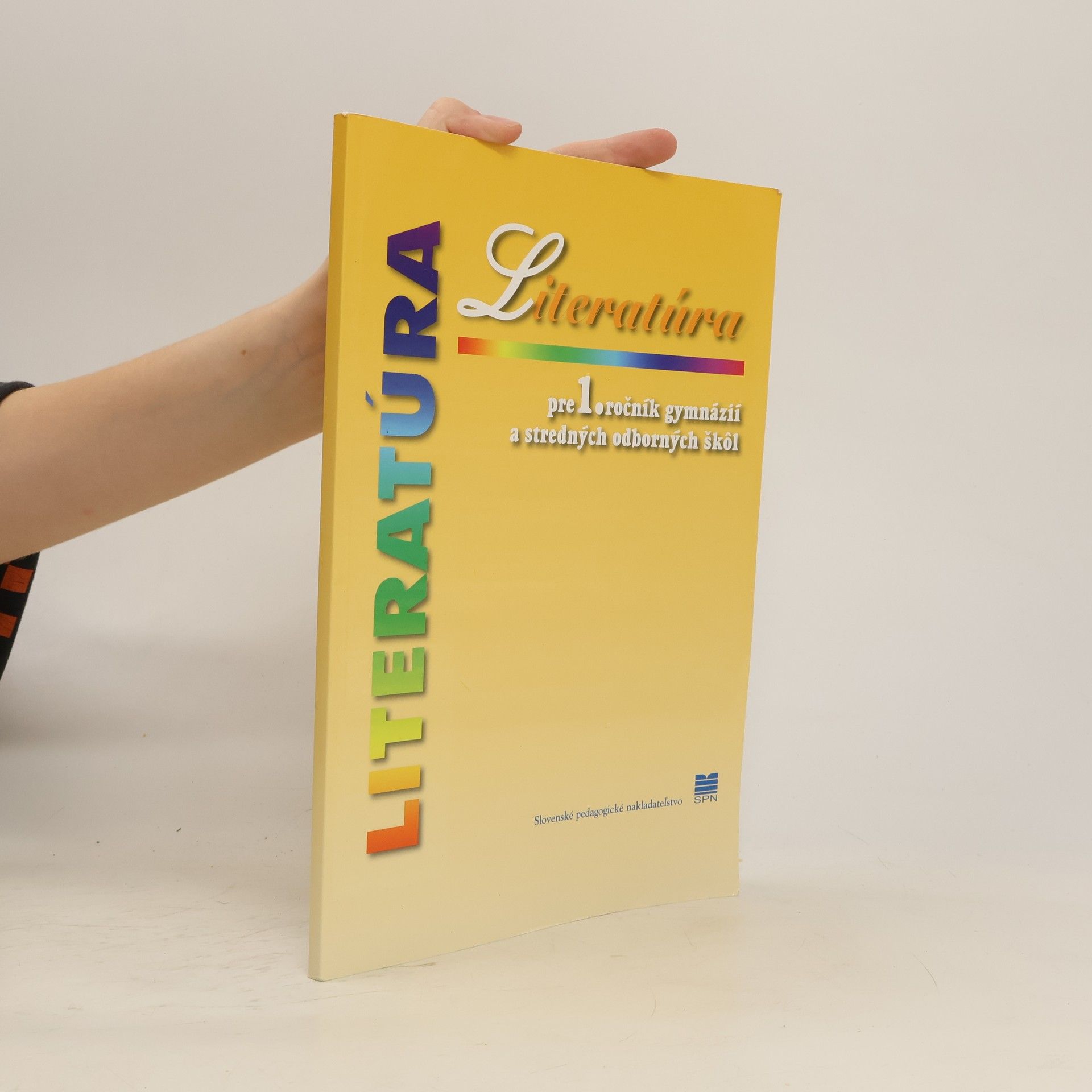 kolektiv Literatúra pre 1. ročník gymnázií a sredných odborných škol