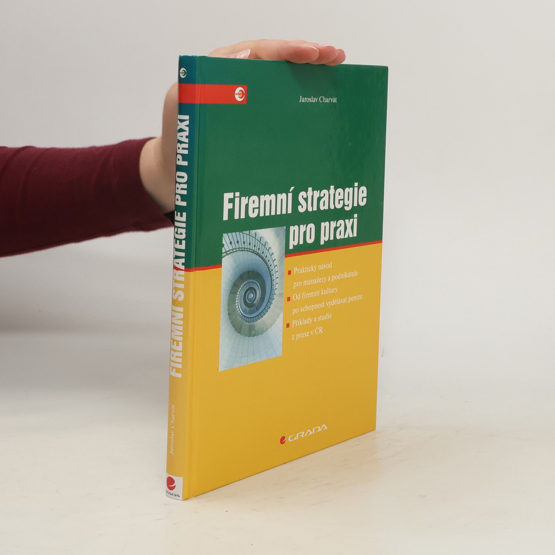 Jaroslav Charvát Firemní strategie pro praxi