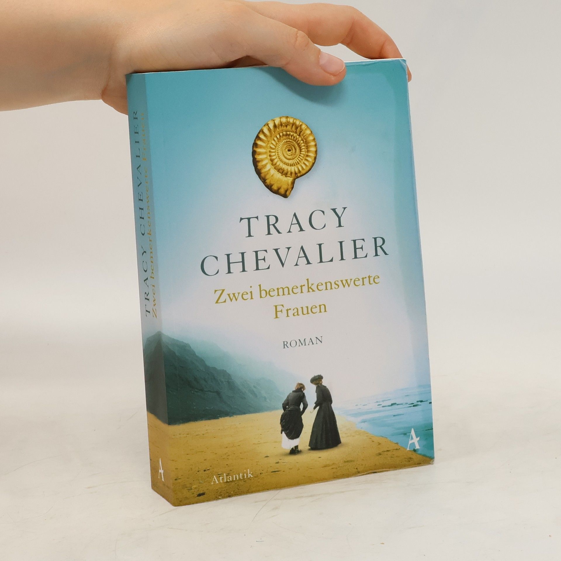 Tracy Chevalier Zwei bemerkenswerte Frauen