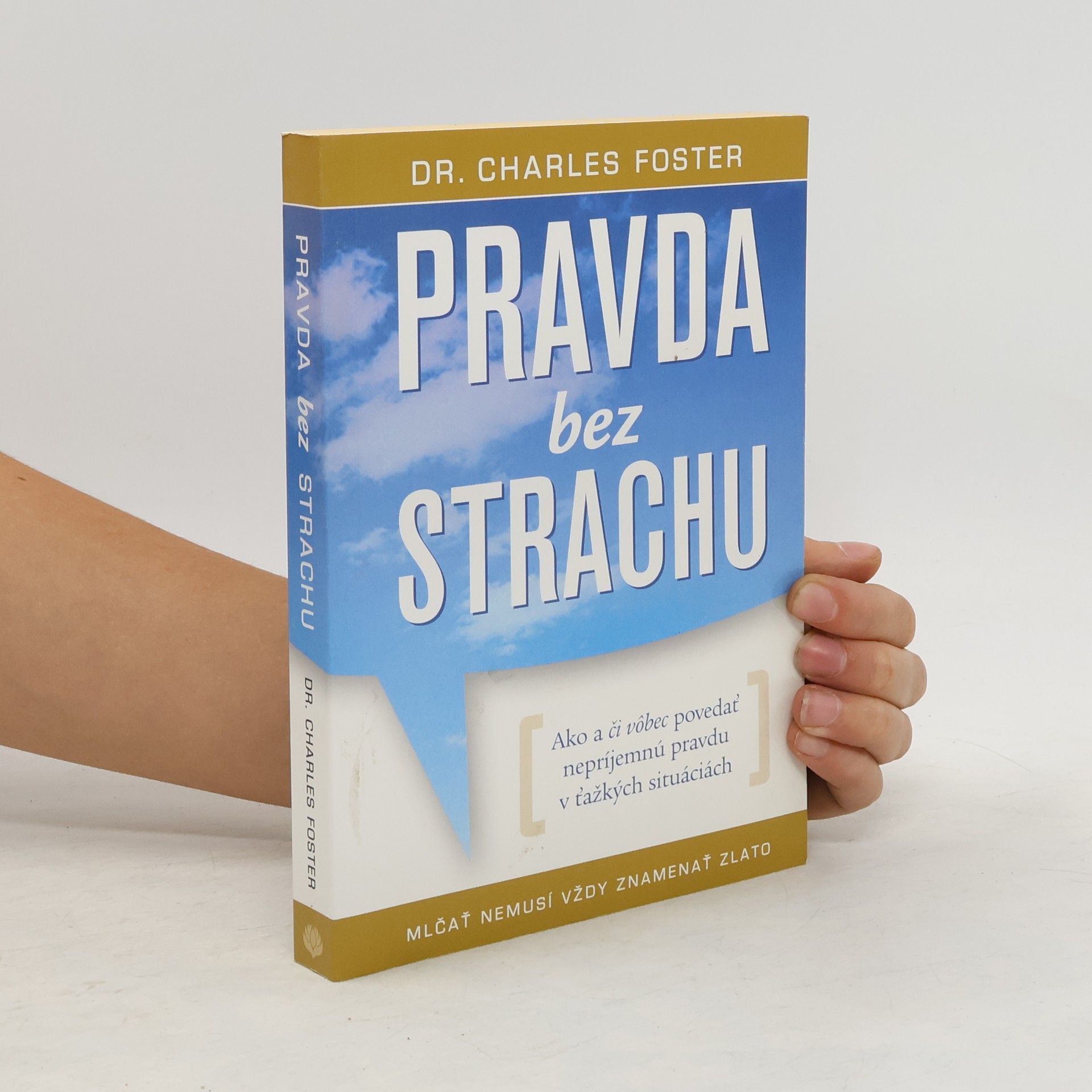 Charles Foster Pravda bez strachu