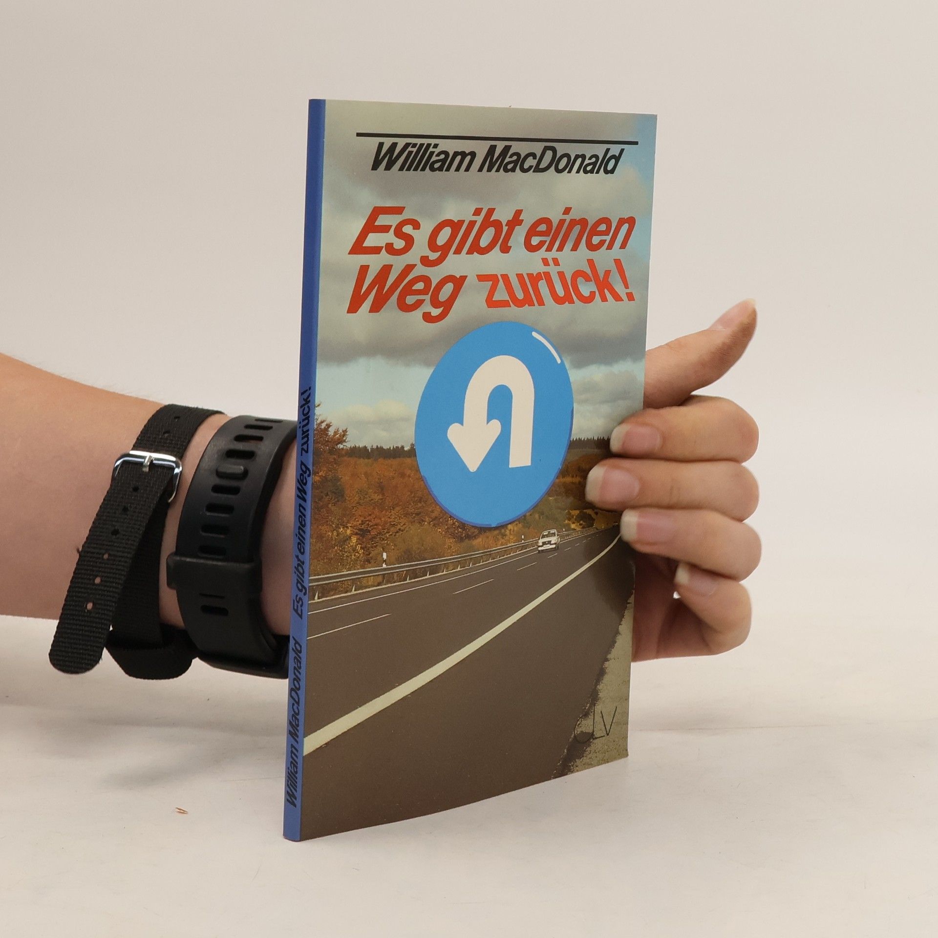 William MacDonald Es gibt einen Weg zurück!