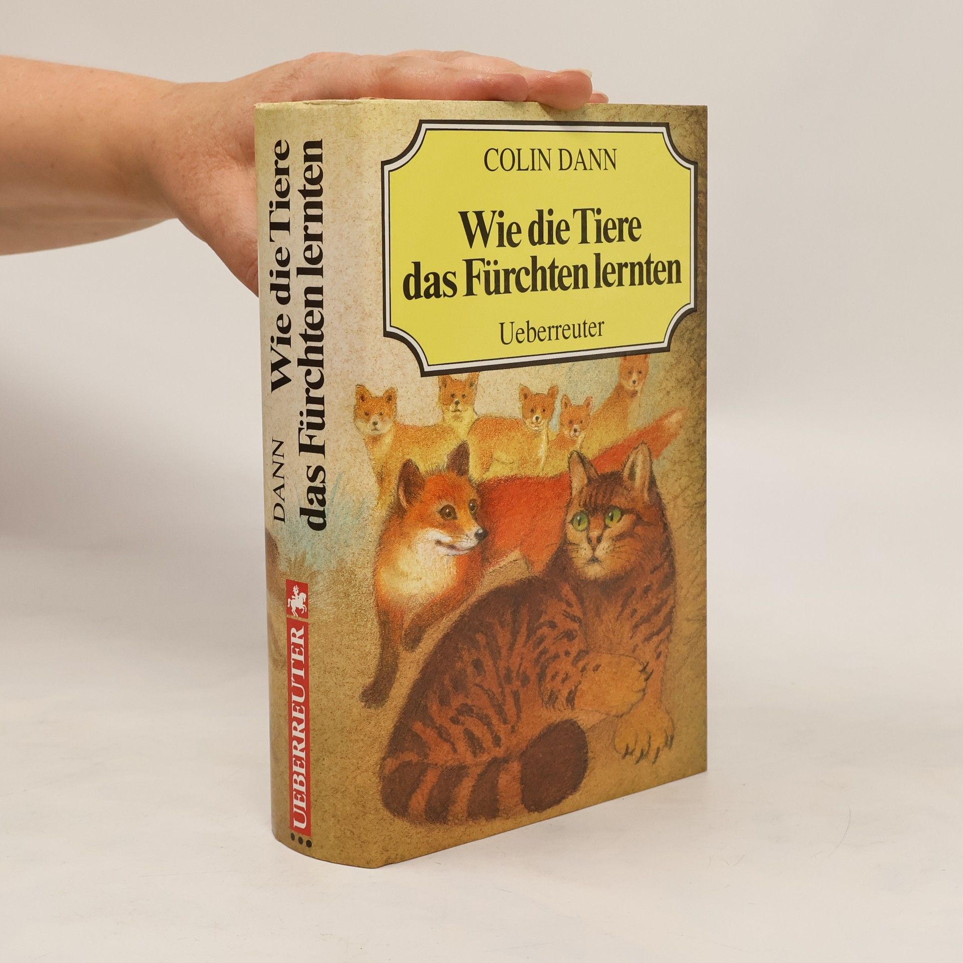 Colin Dann Wie die Tiere das Fürchten lernten