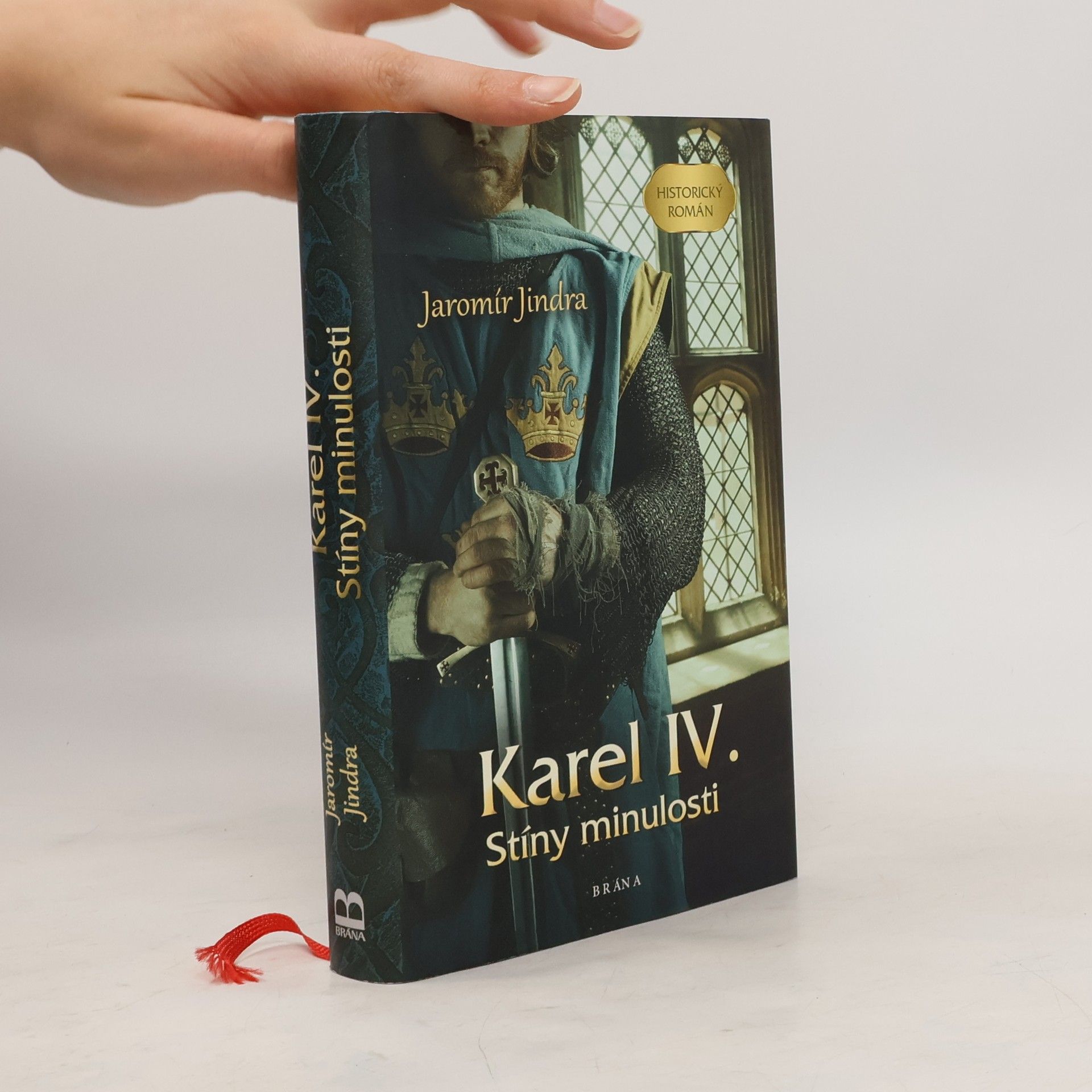 Jaromír Jindra Karel IV. Stíny minulosti