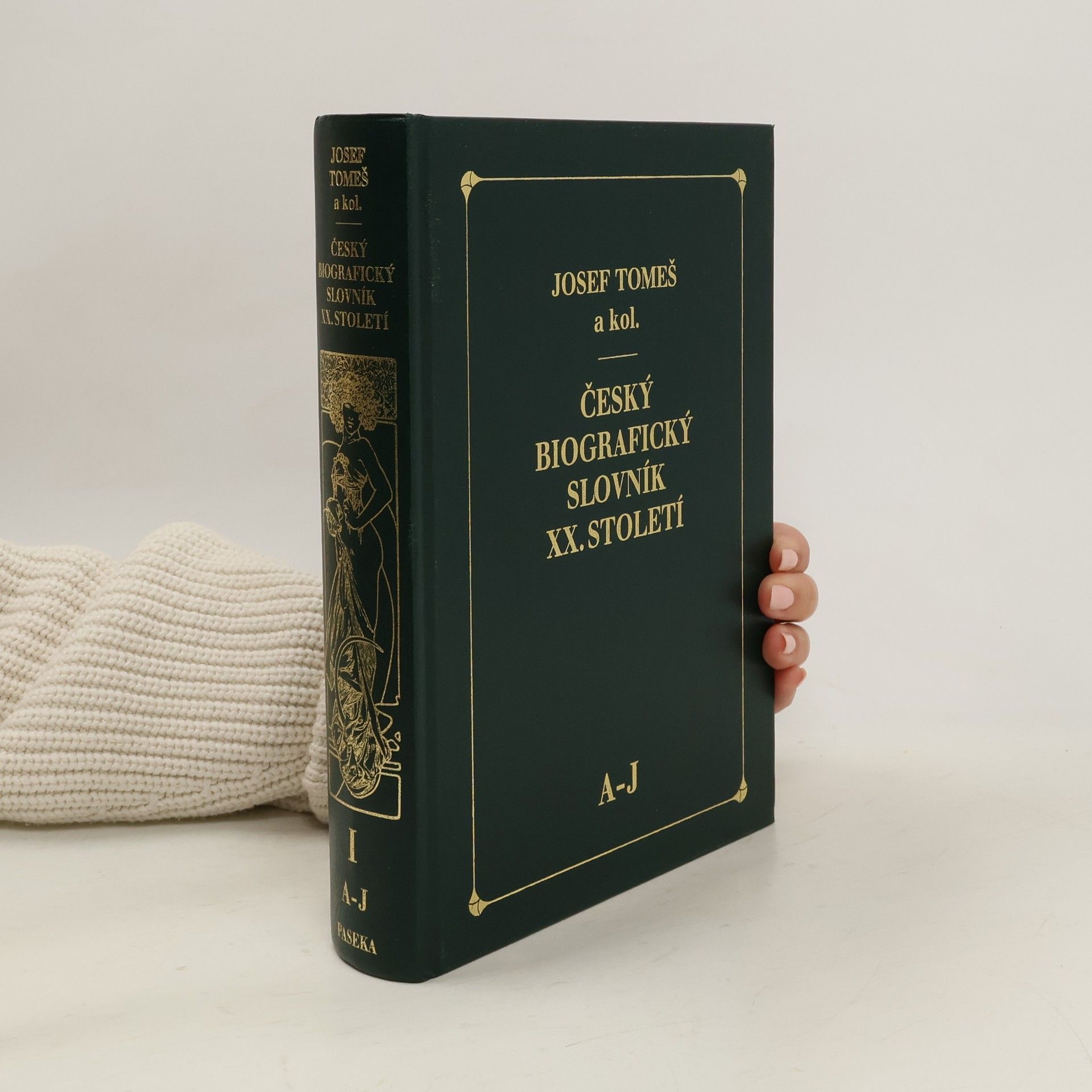 Josef Tomeš Český biografický slovník XX. století. I. díl, A-J