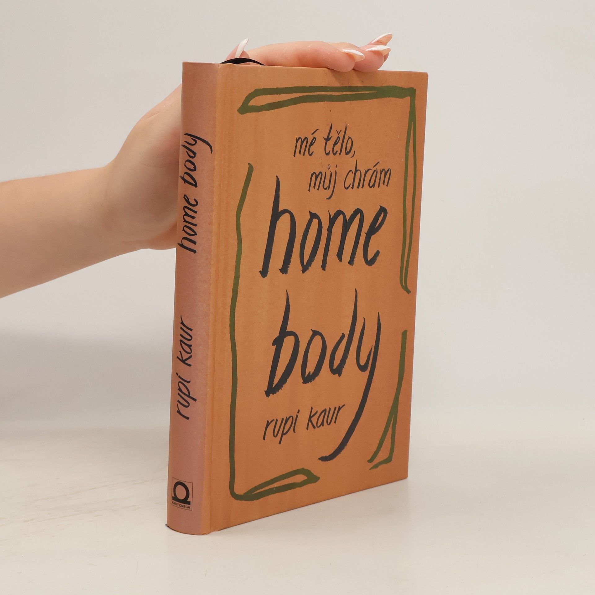 Rupi Kaur Home Body: Mé tělo, můj chrám