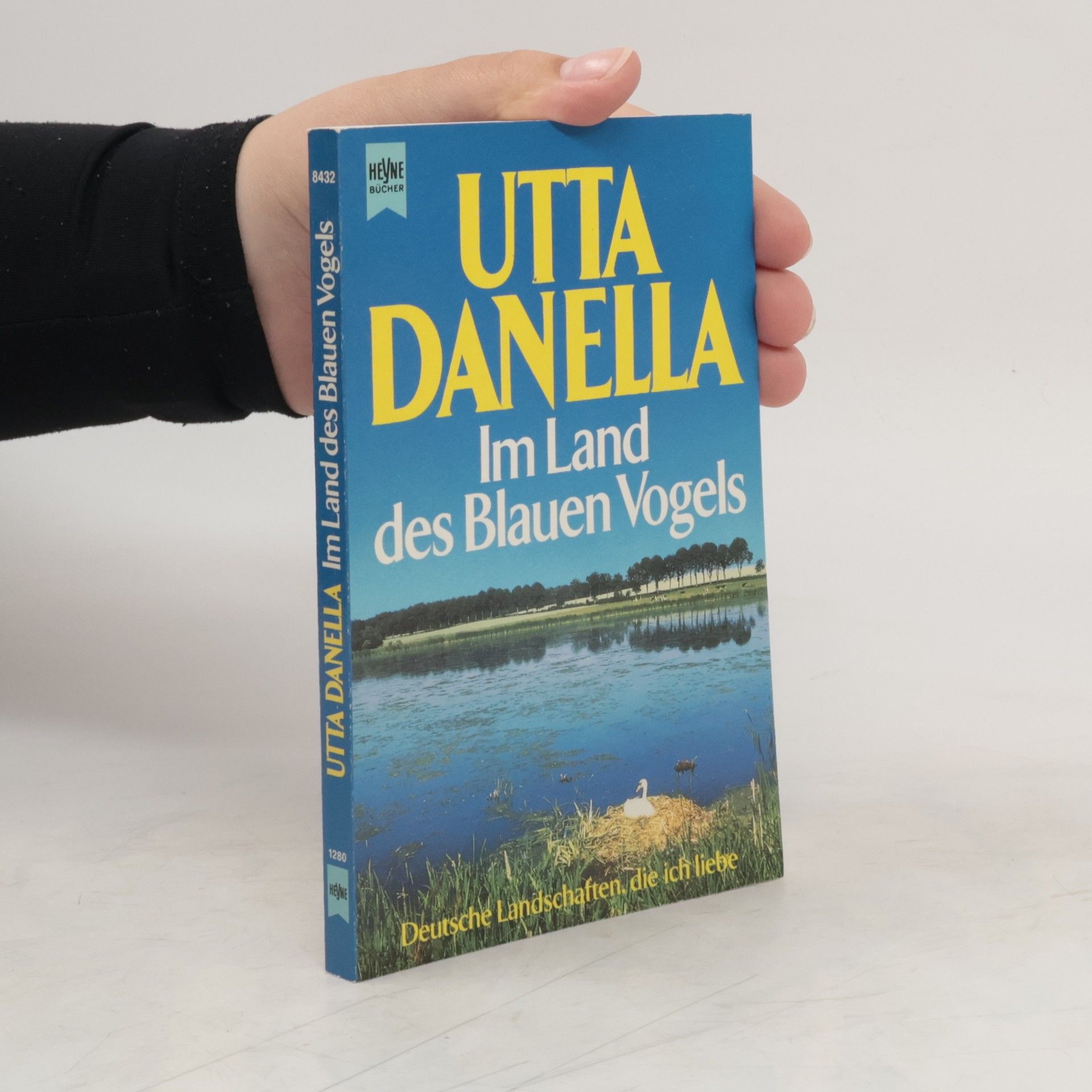 Utta Danella Im Land des blauen Vogels