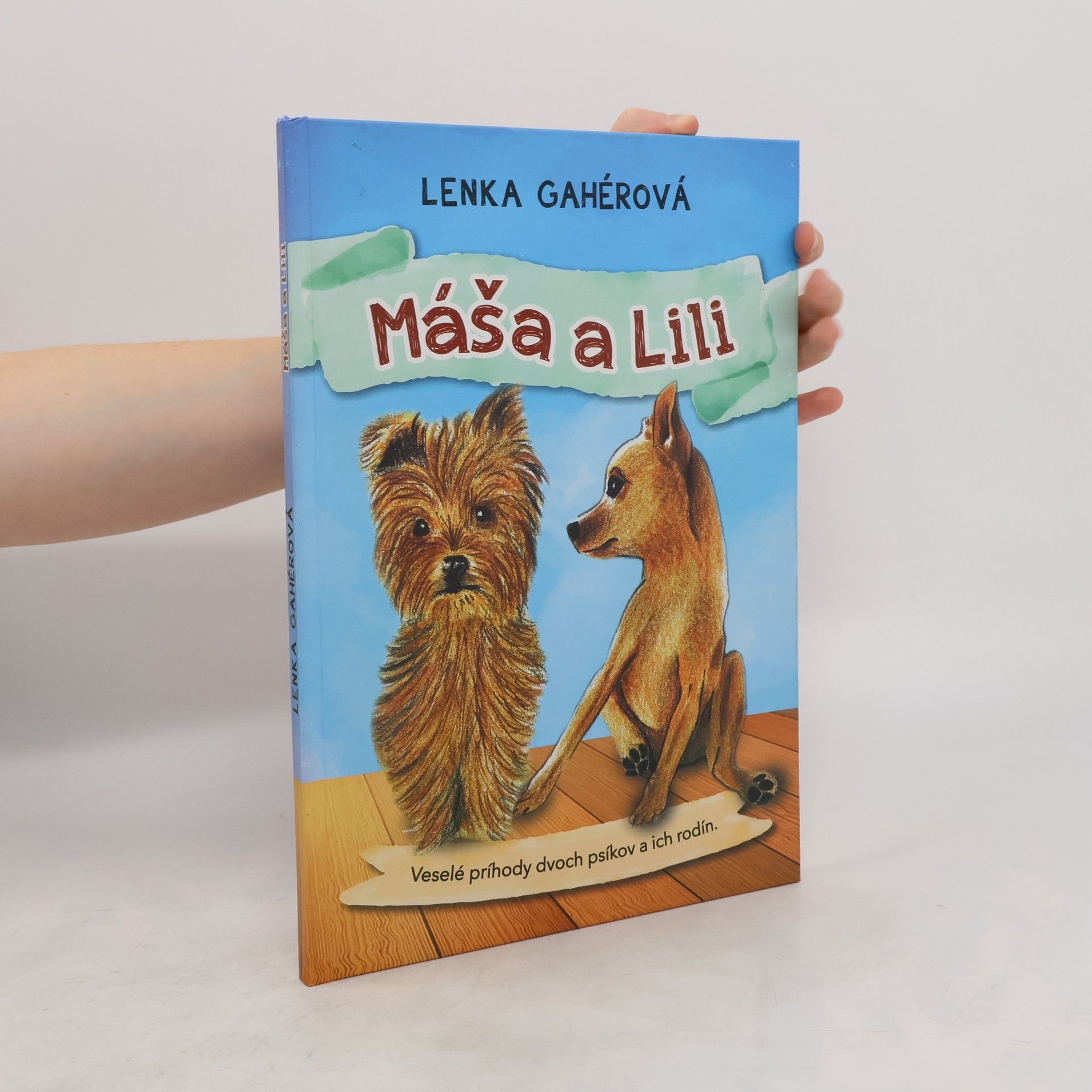 Lenka Gahérová Máša a Lili