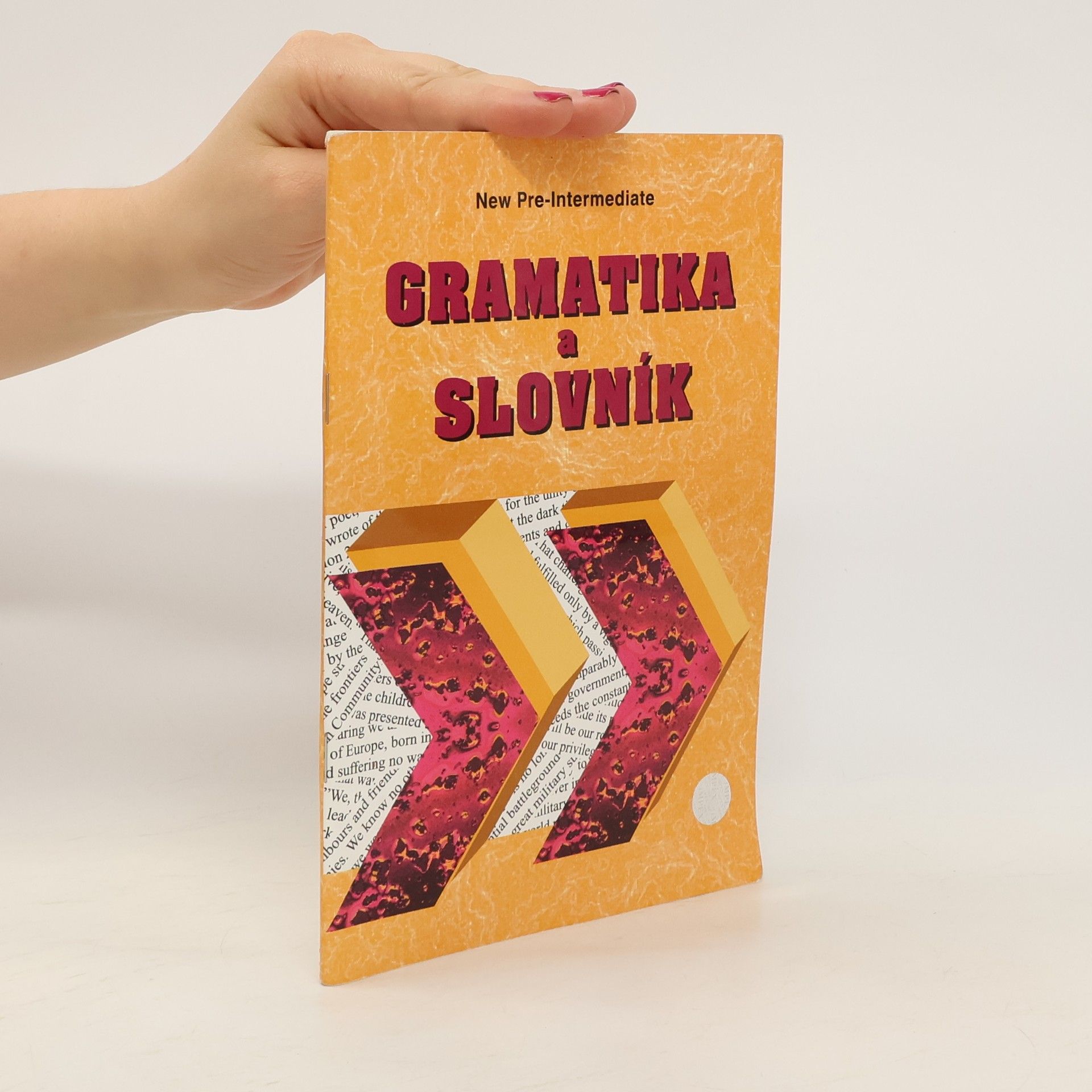 Zdeněk Šmíra Gramatika a slovník New pre-intermediate