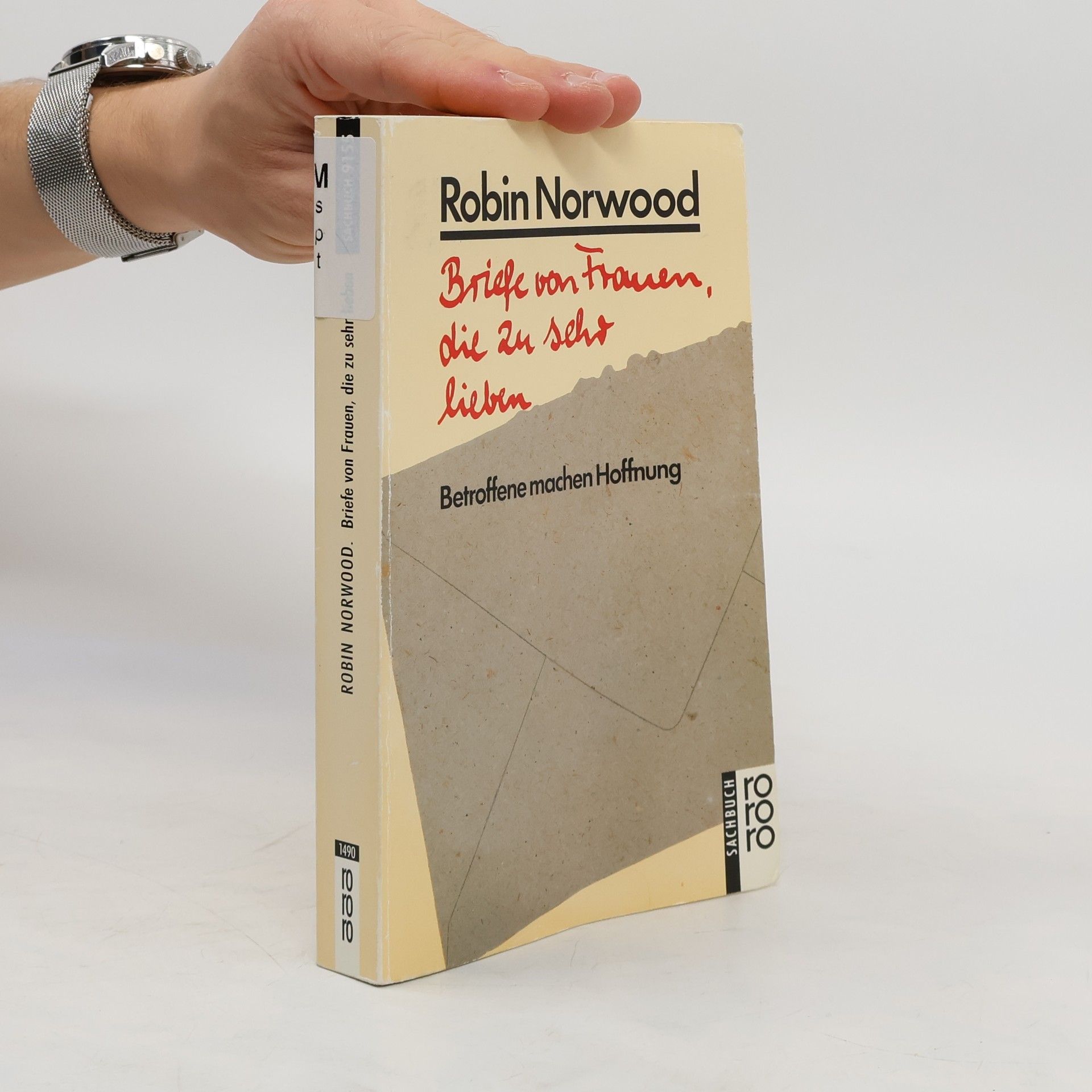 Robin Norwood Briefe von Frauen, die zu sehr lieben