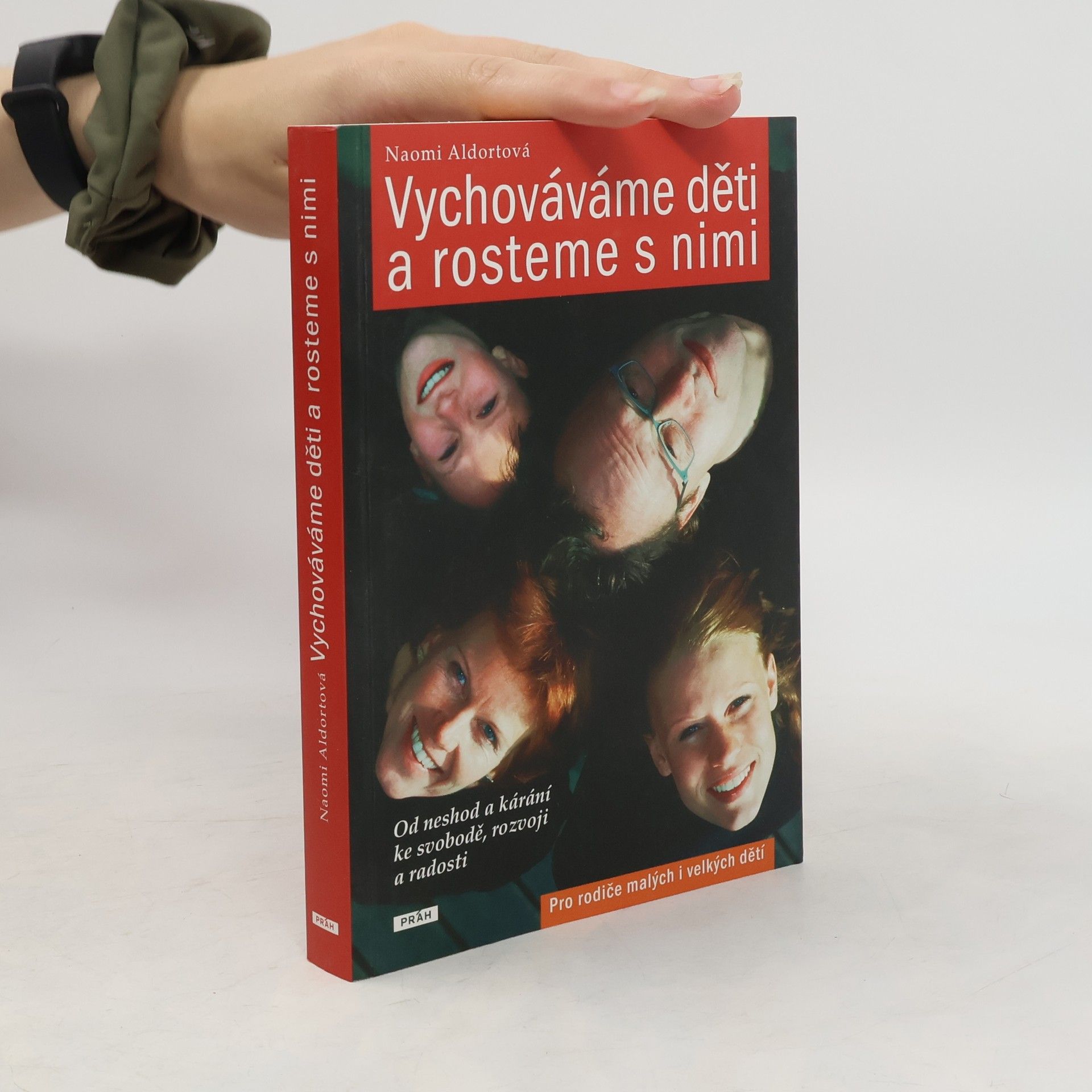Naomi Aldort Vychováváme děti a rosteme s nimi