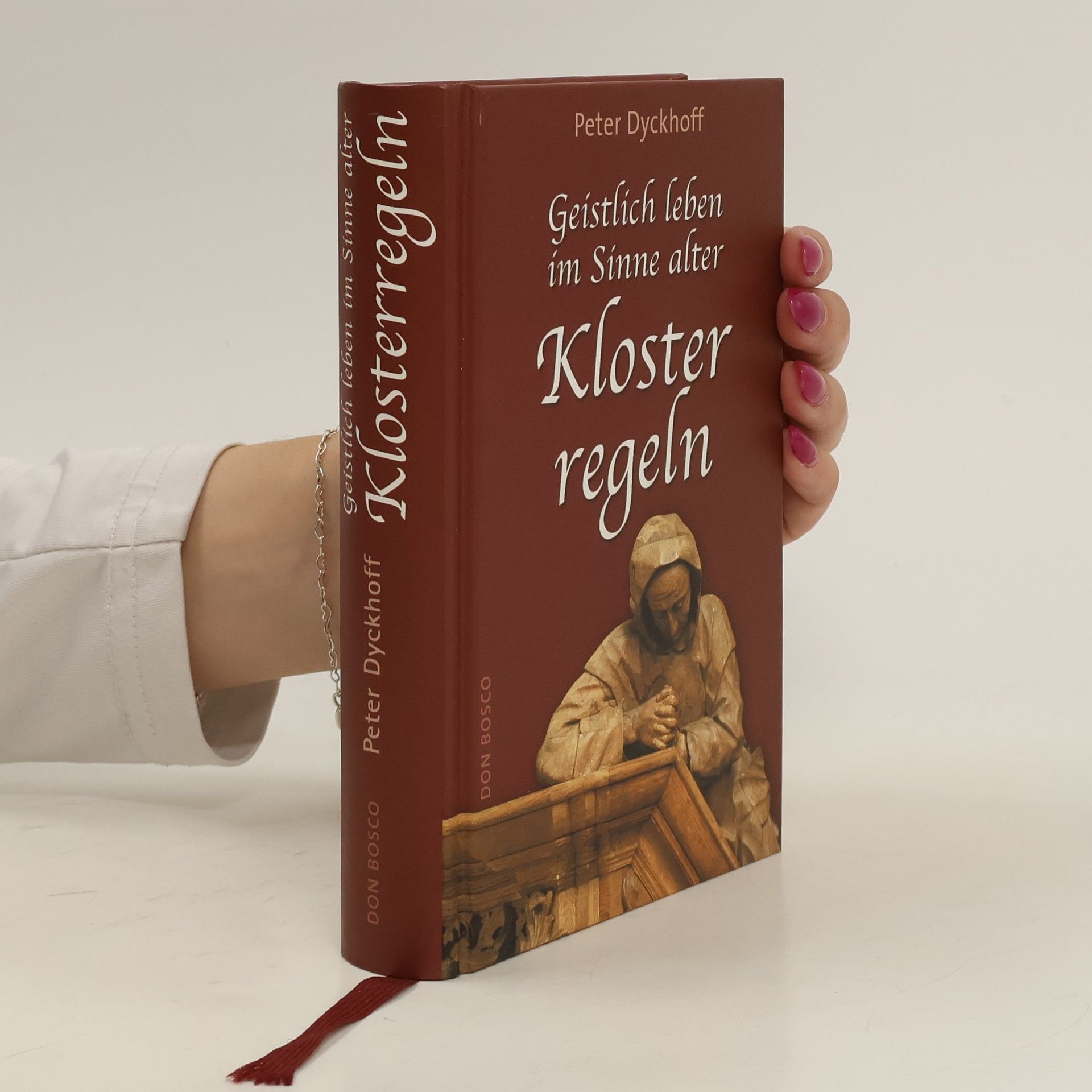 Peter Dyckhoff Geistlich leben im Sinne alter Klosterregeln