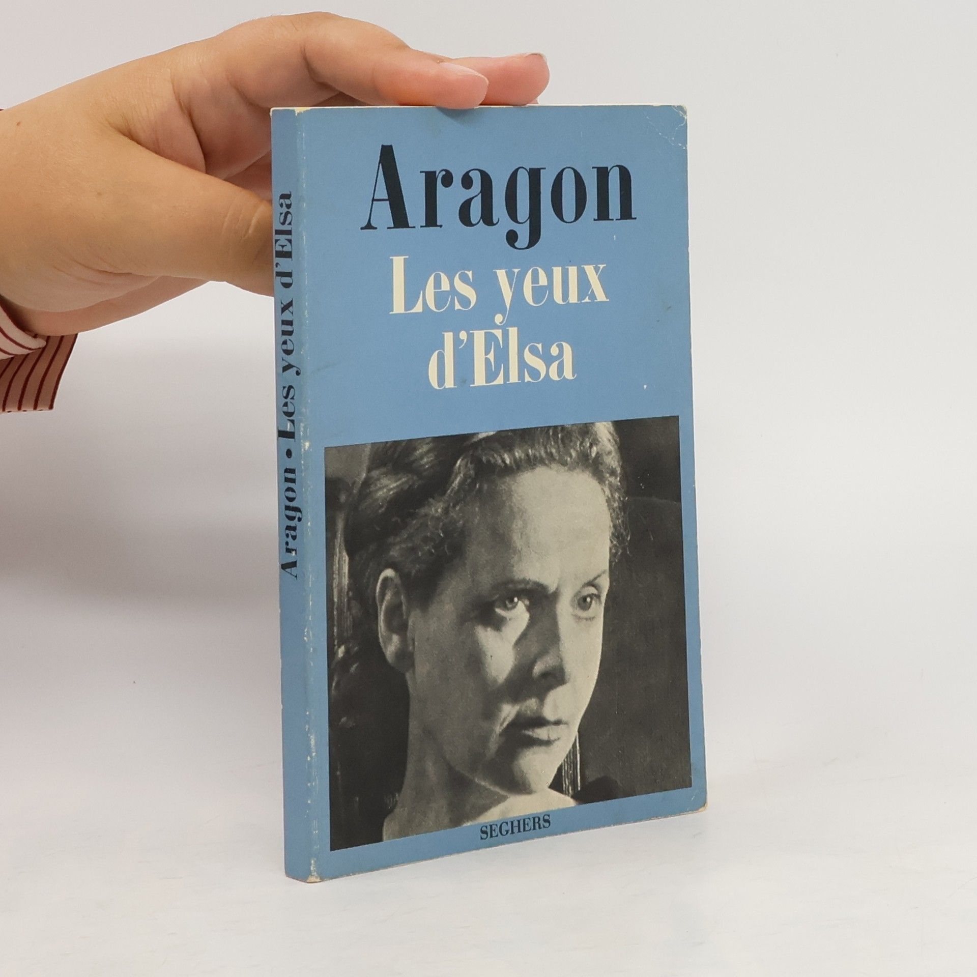 Louis Aragon Les yeux d'Elsa