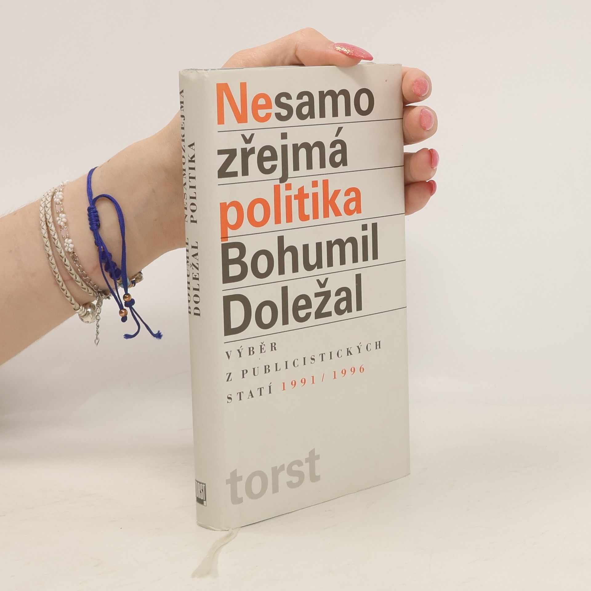 Bohumil Doležal Nesamozřejmá politika