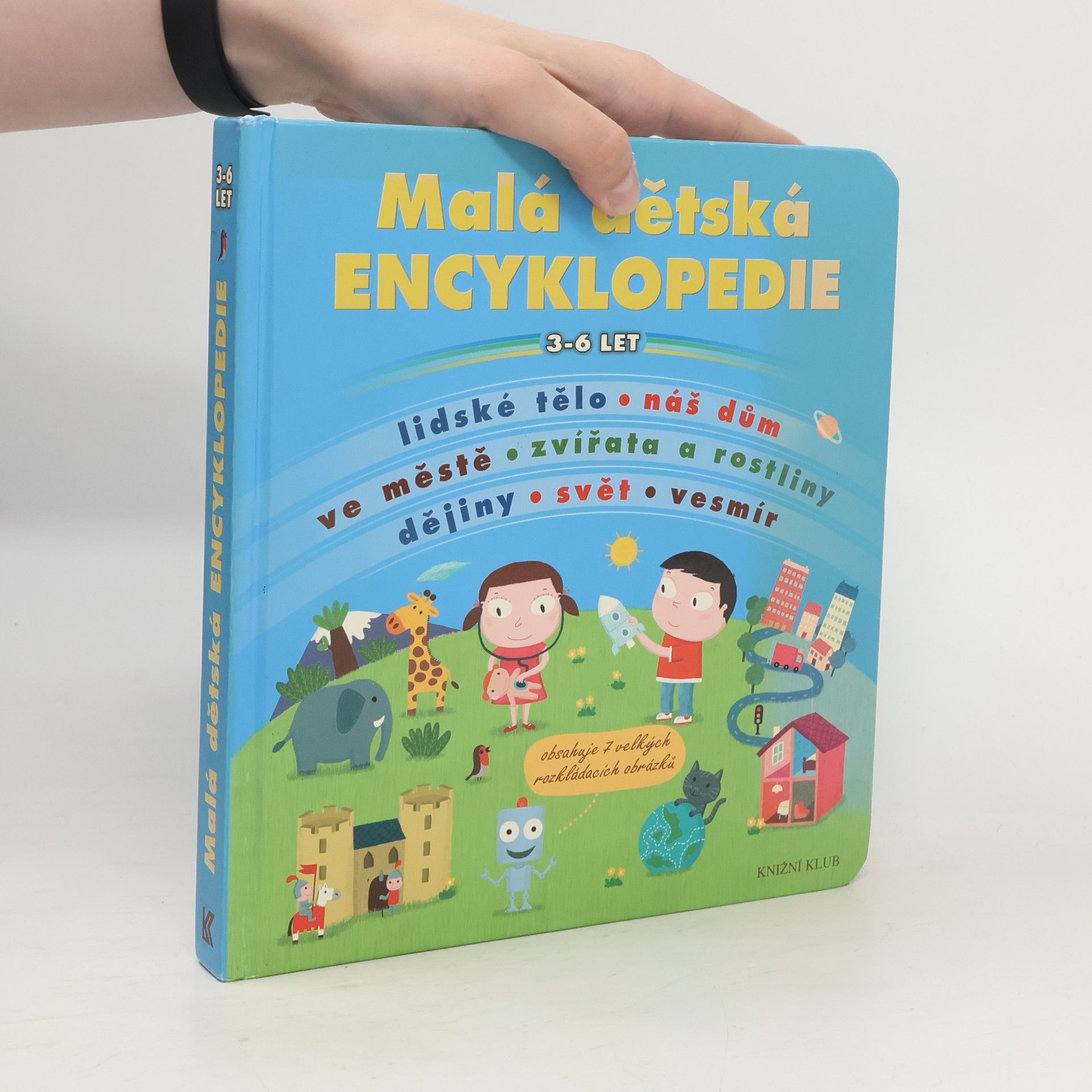 Malá dětská encyklopedie 3-6 let