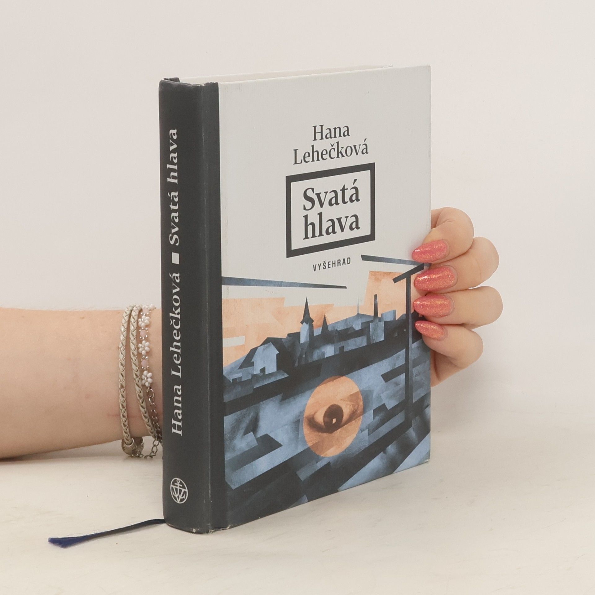Hana Lehečková Svatá hlava