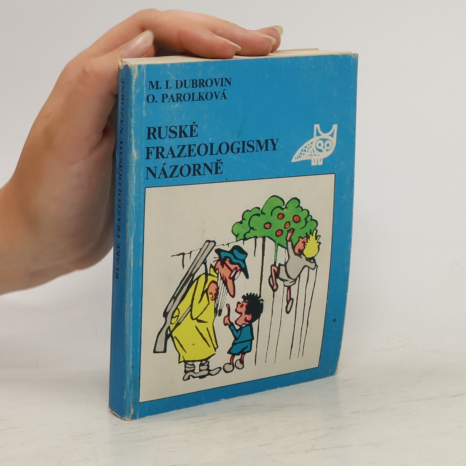 Mark Isaakovič Dubrovin Ruské frazeologismy názorně