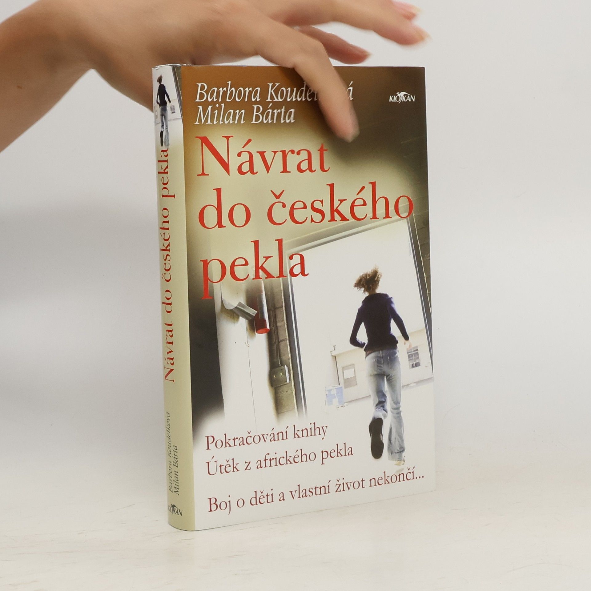 Barbora Koudelková Návrat do českého pekla