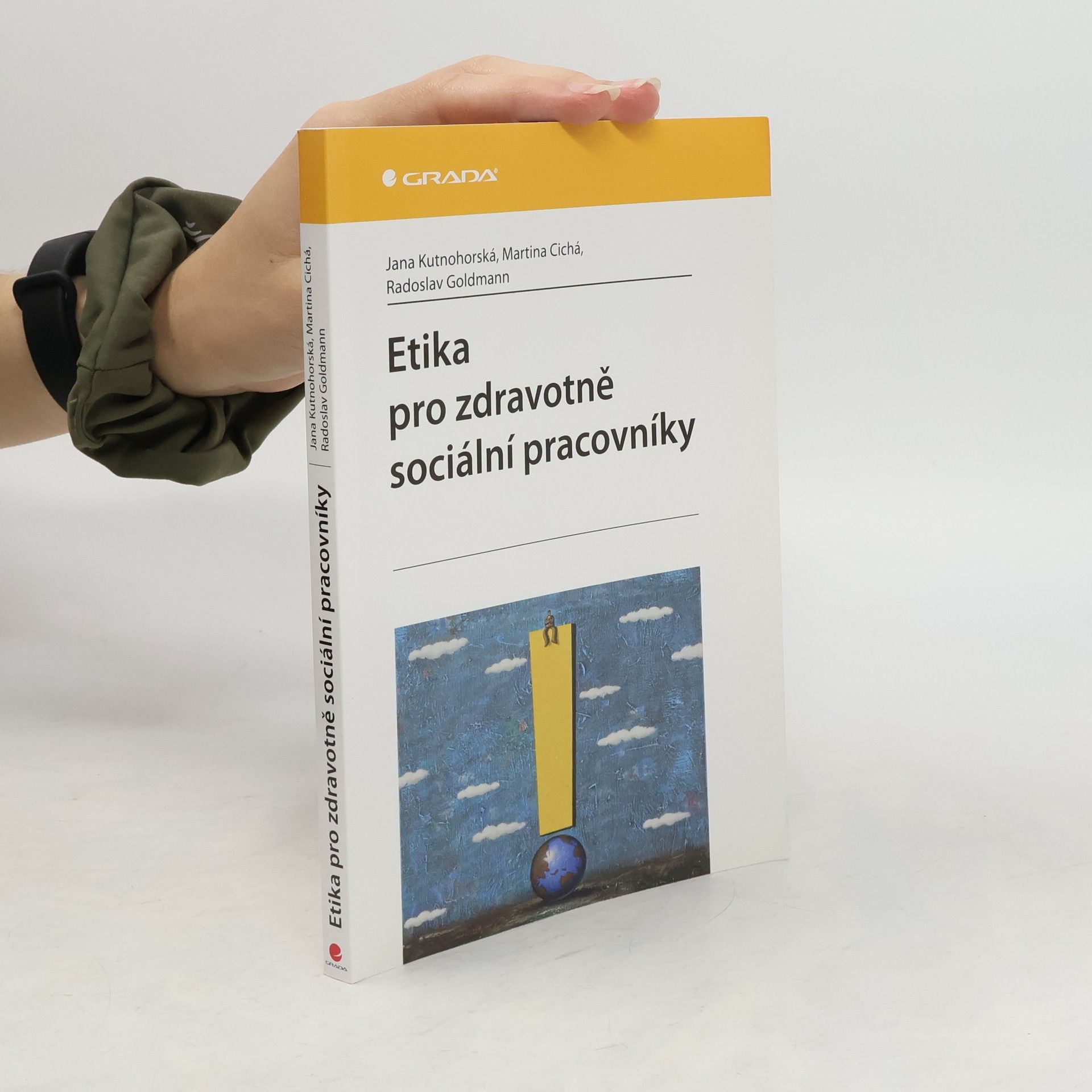 Jana Kutnohorská Etika pro zdravotně sociální pracovníky