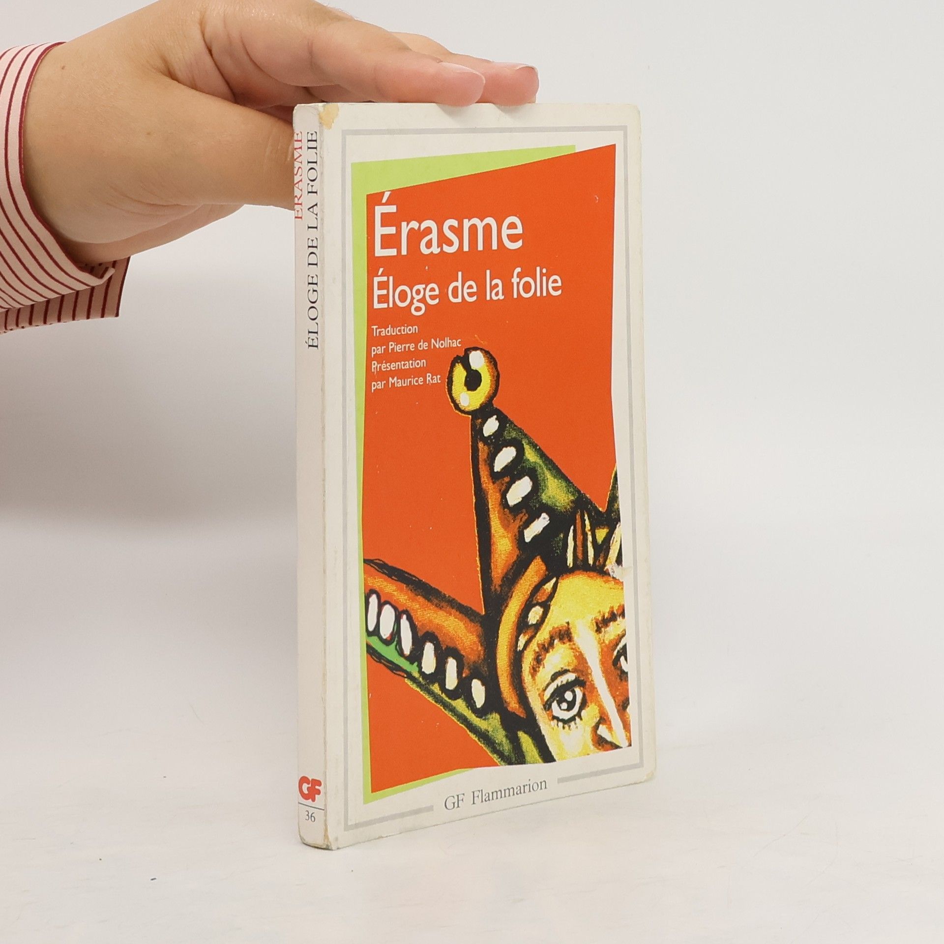 Erasmus Rotterdamský Eloge de la folie