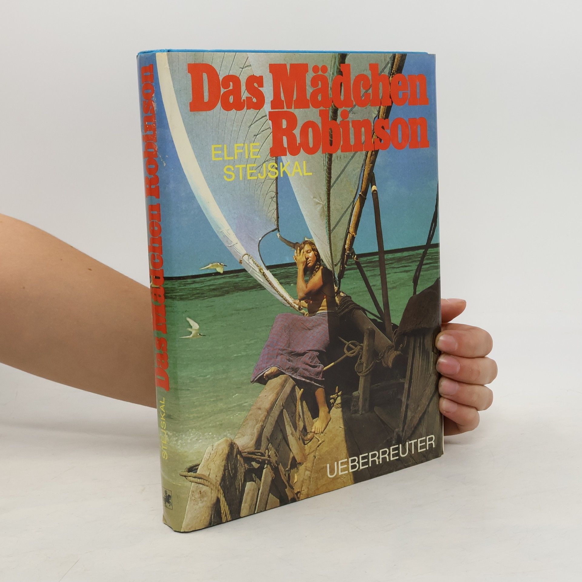 Elfie Stejskal Das Mädchen Robinson