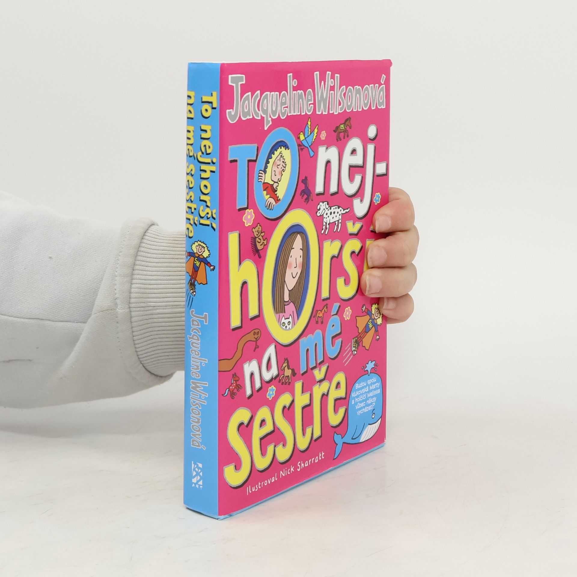 Jacqueline Wilson To nejhorší na mé sestře