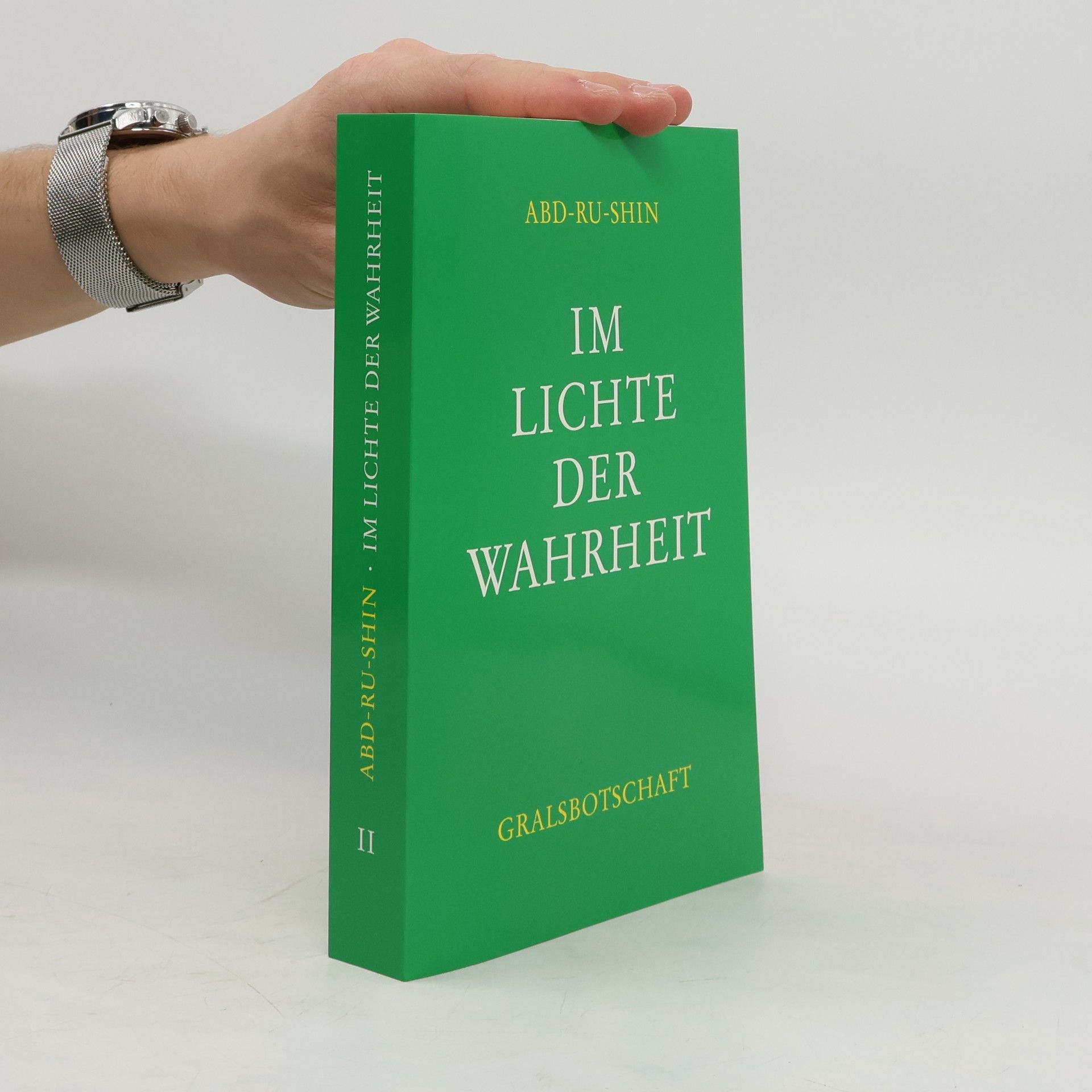 Abd Ru Shin Im Lichte der Wahrheit II.