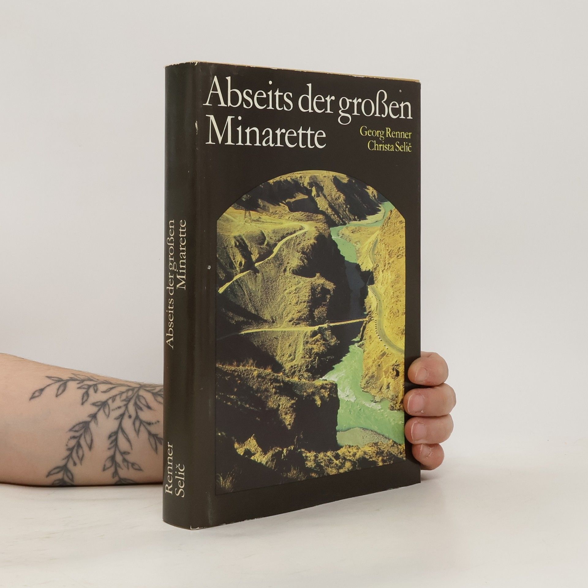 Georg Renner Abseits der grossen Minarette