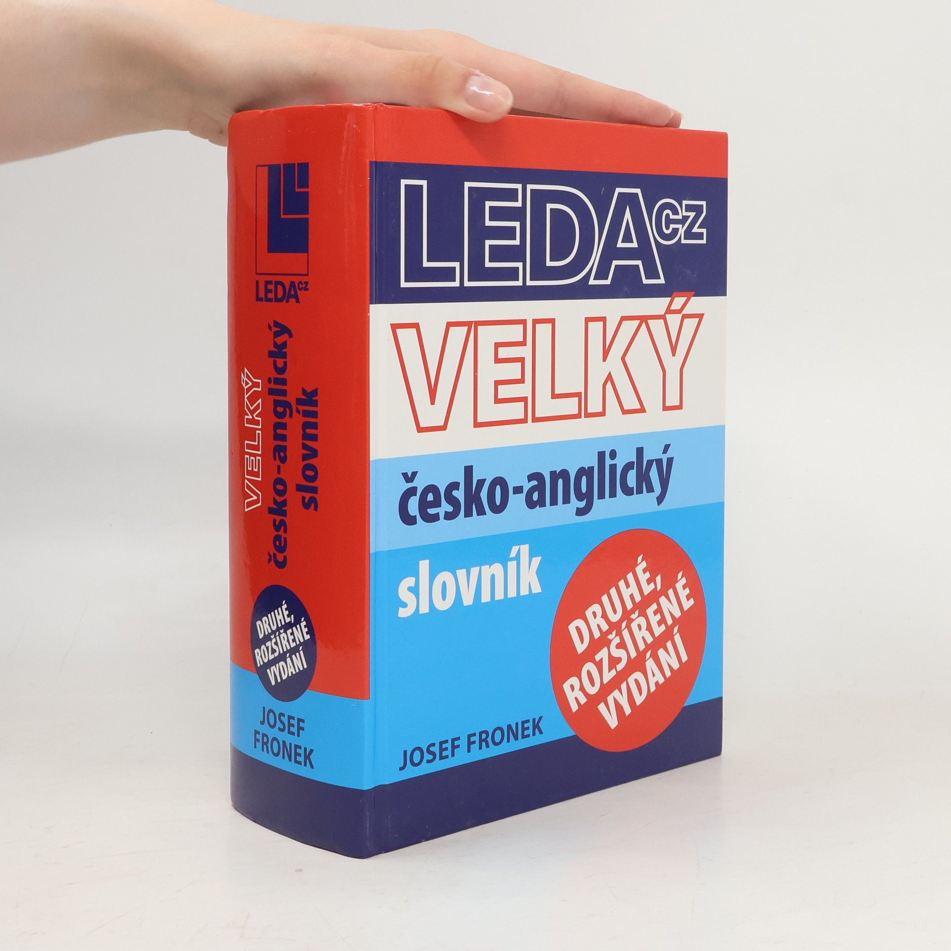 Josef Fronek Velký česko-anglický slovník = Large Czech-English dictionary