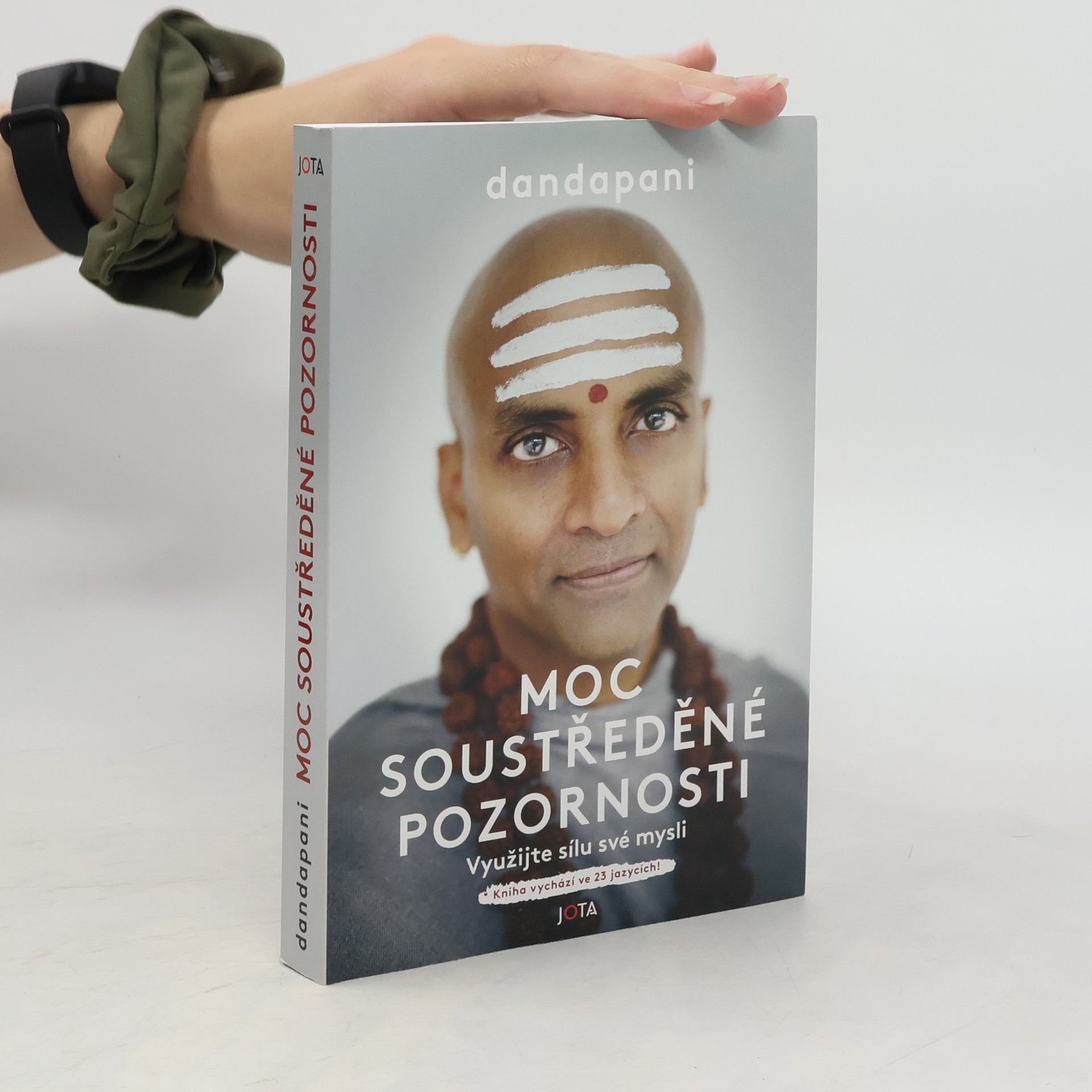 Dandapani Moc soustředěné pozornosti